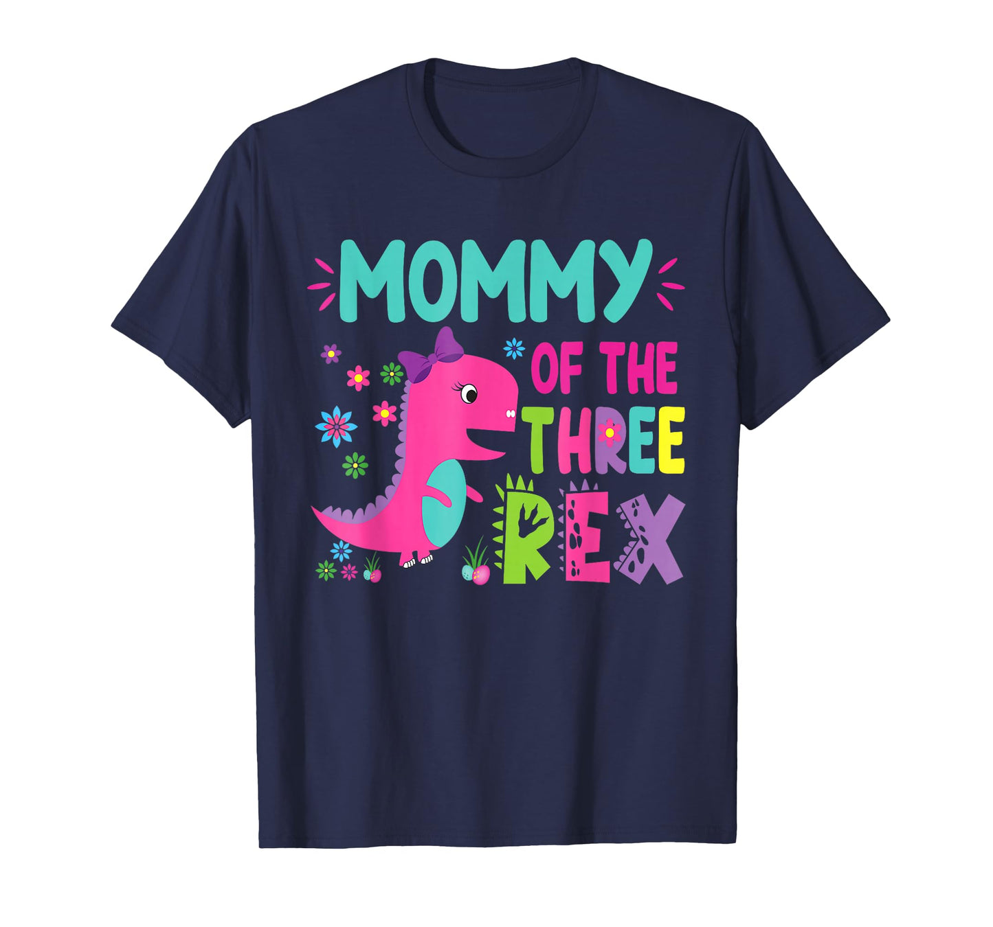 Mommy of the Three Rex Birthday Dinosaur Family Matching T-Shirt