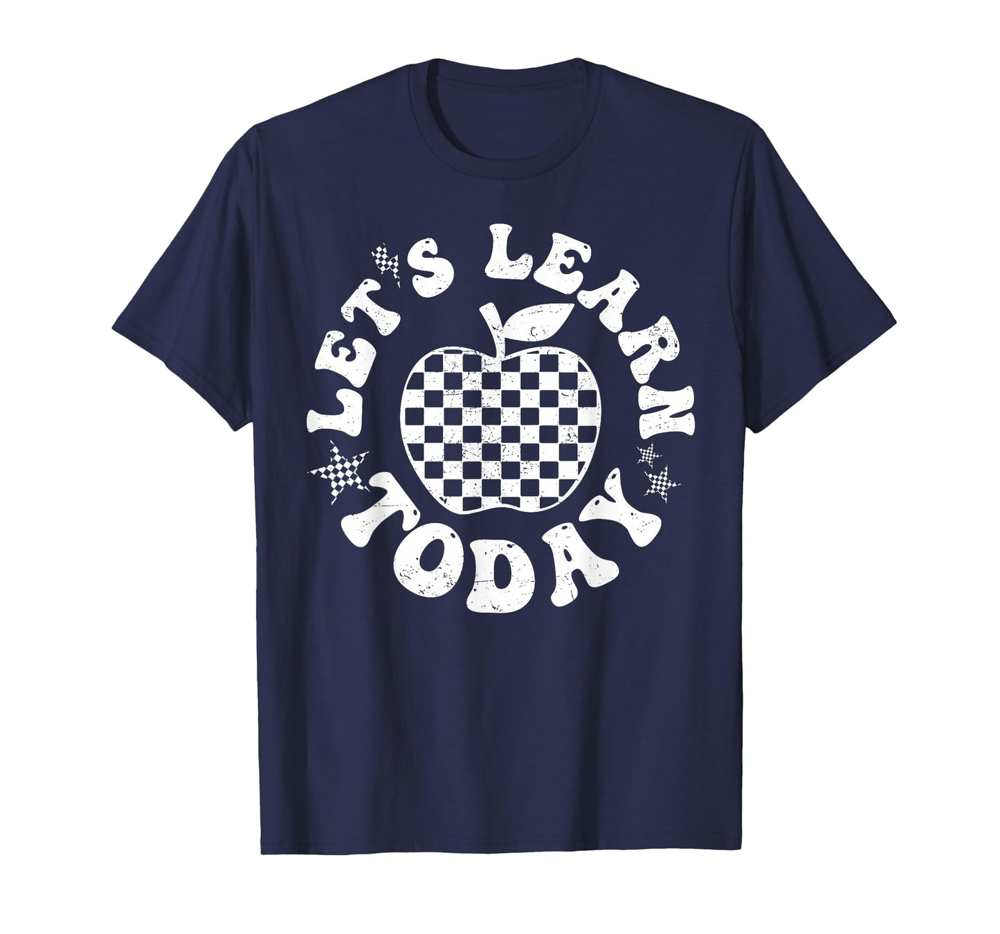 Let's Learn Today Checkered Apple Back To School Teacher T-Shirt