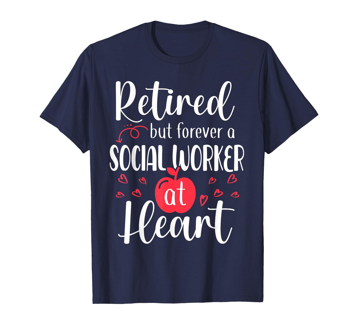 Retired Social Worker Retirement Gifts for Social Worker T-Shirt