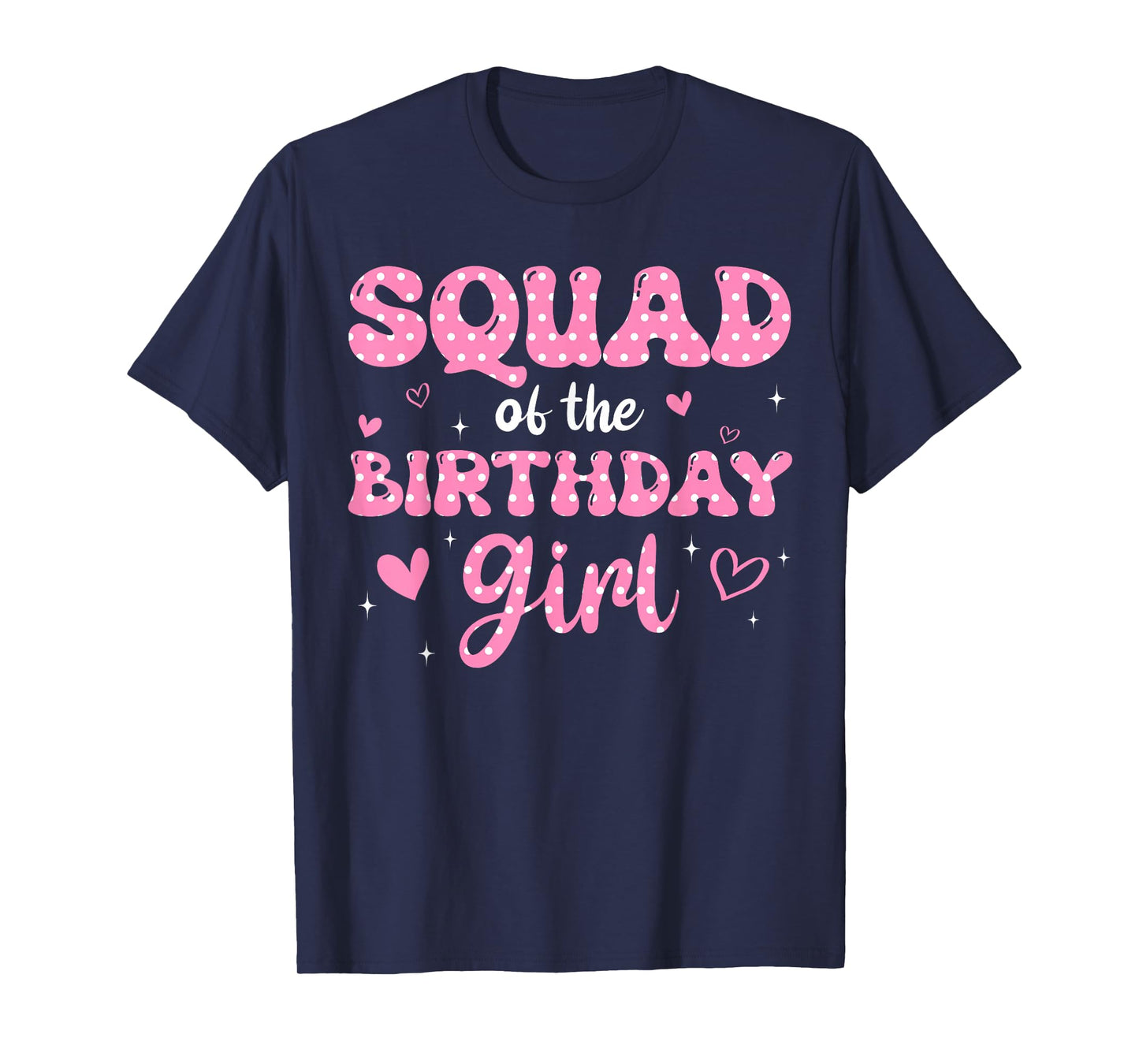 Squad Of The Birthday Pink Girl Matching Family T-Shirt