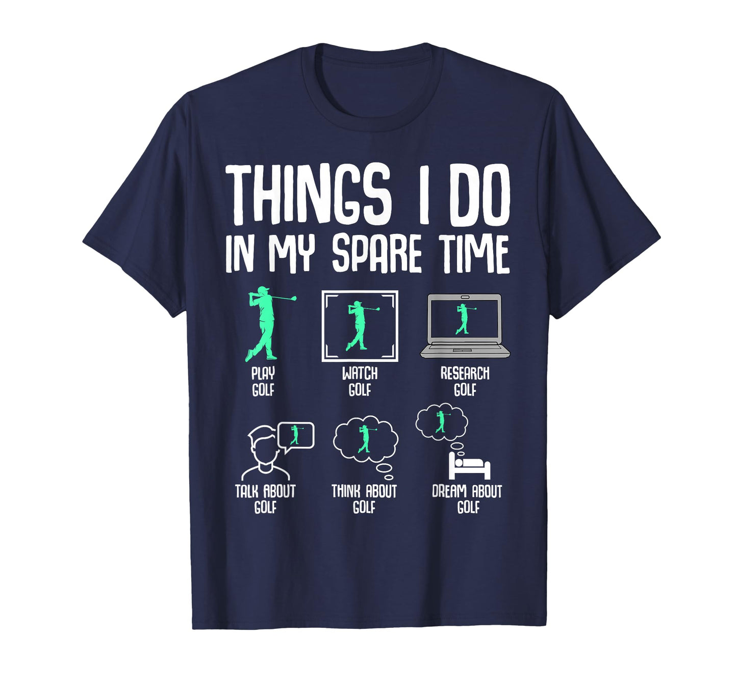 Golf Things I Do In My Spare Time Golfer Kids Boys Men T-Shirt