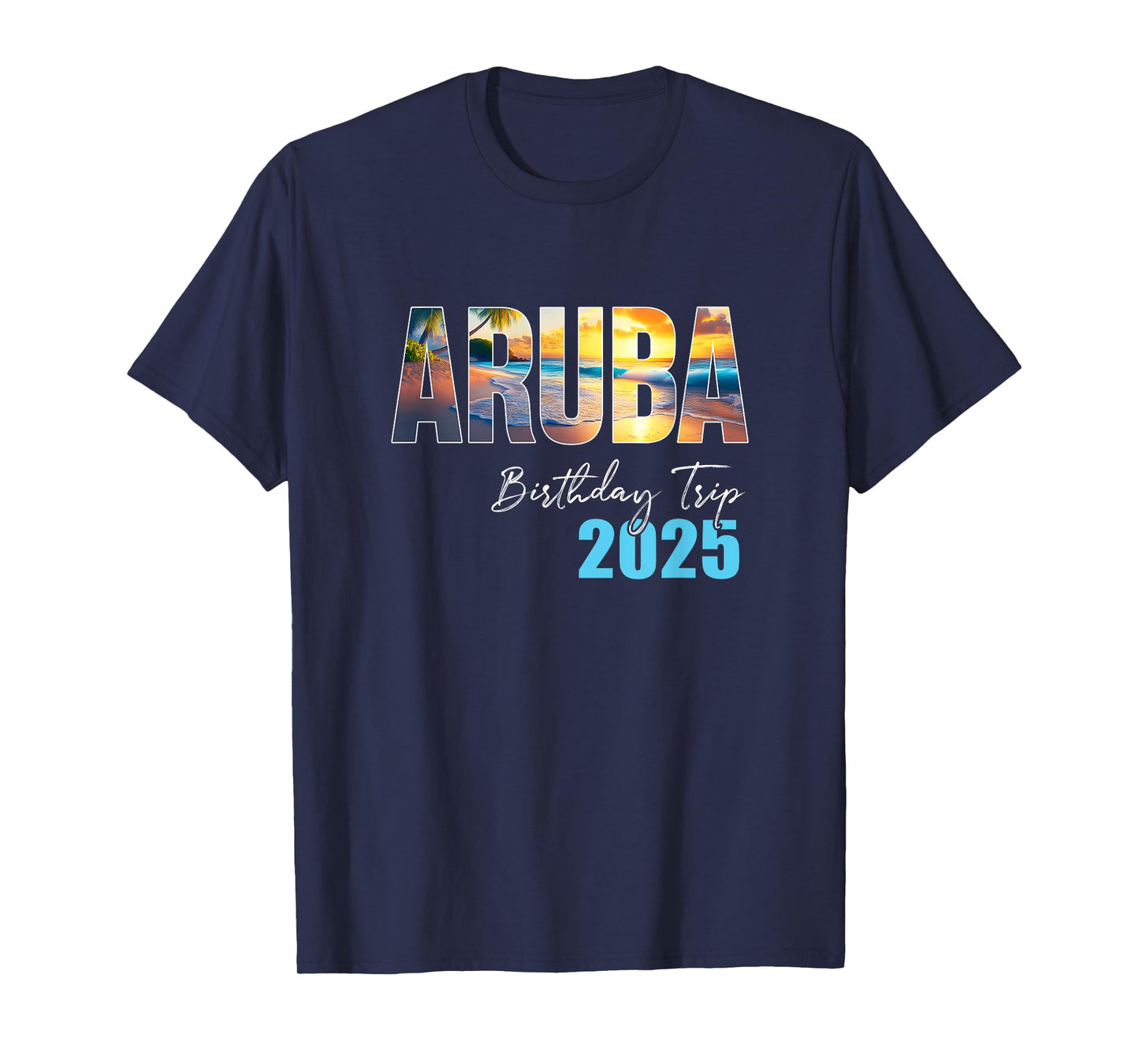 Aruba Birthday Trip 2025 Vacation Party Crew Cruise T-Shirt