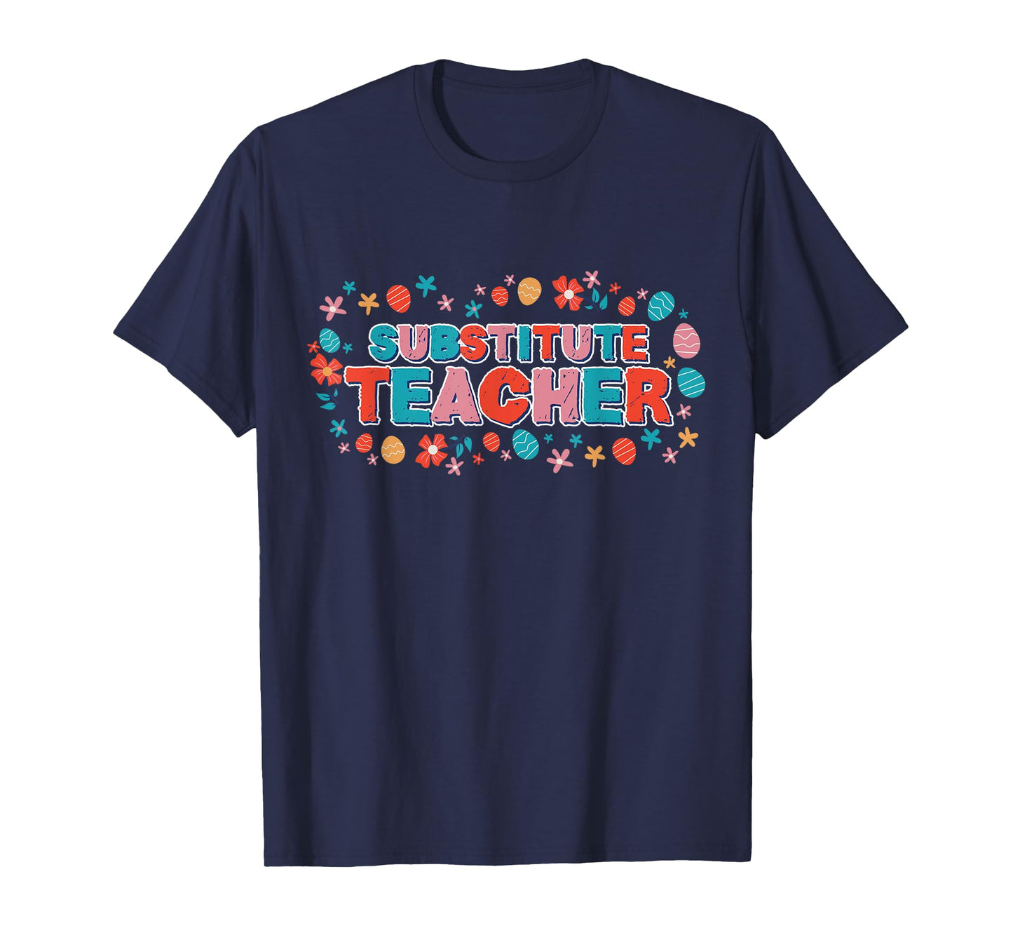 Substitute Teacher Women Back To School Substitute Teacher T-Shirt