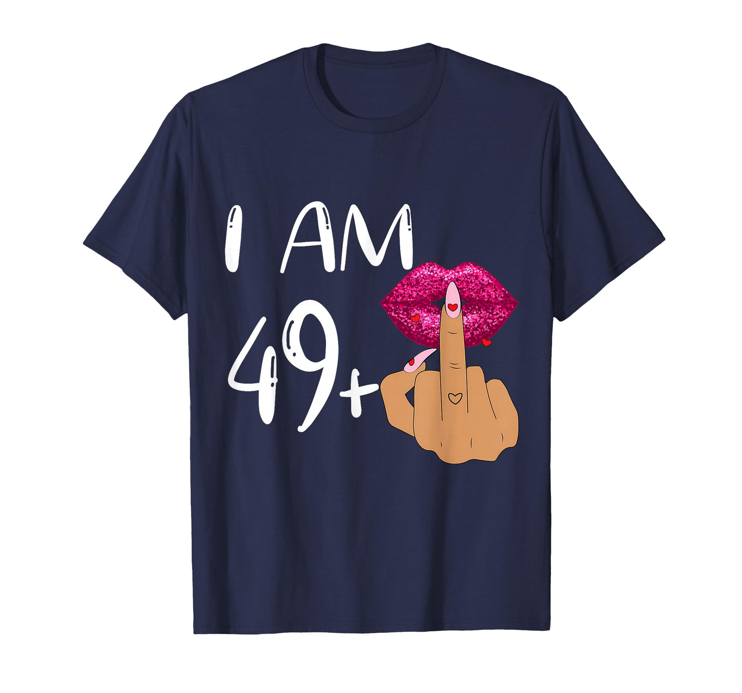 Funny 50Th Birthday,I Am 49+1 Finger Birthday,I'm 49 plus 1 T-Shirt