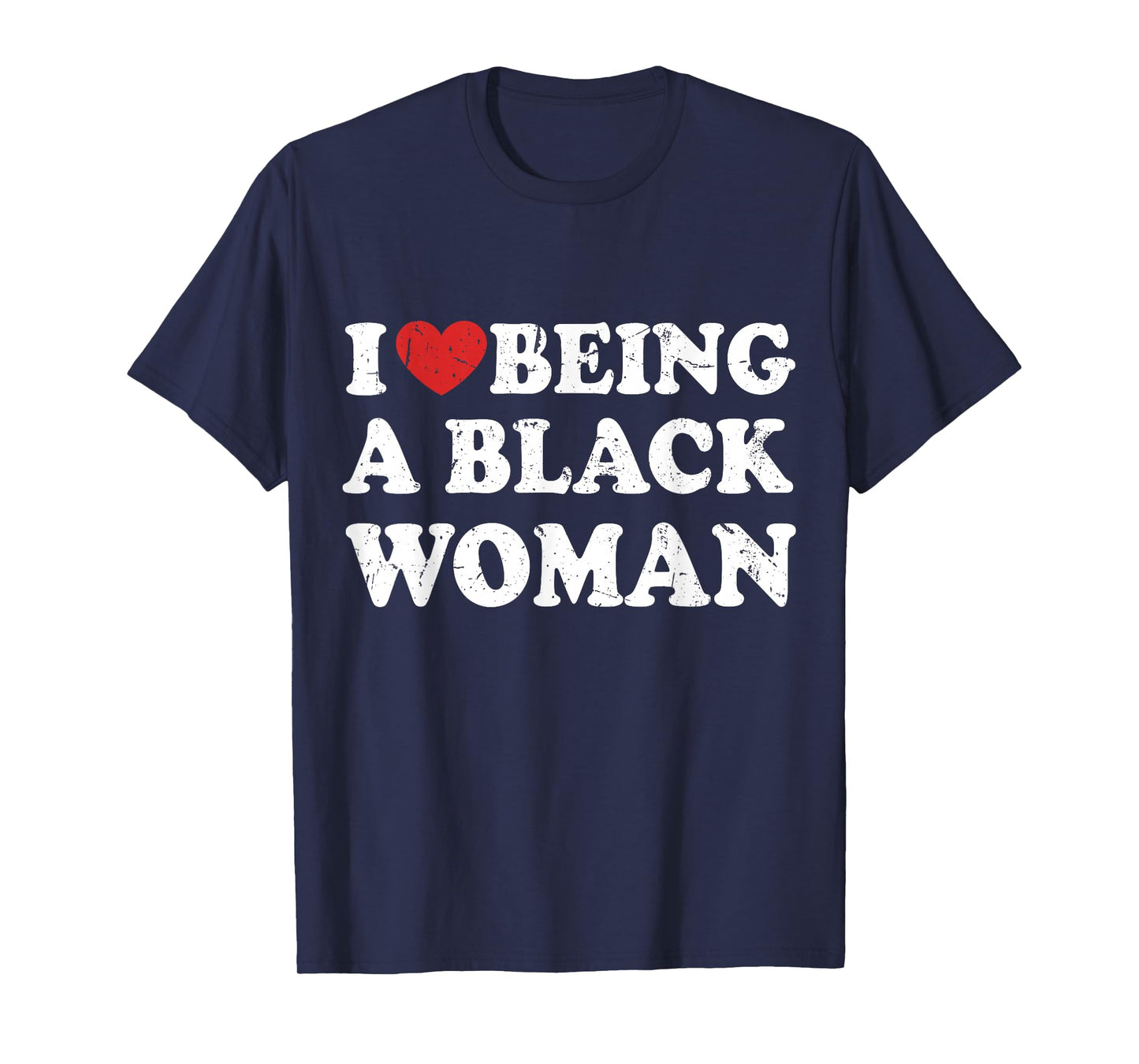 I Love Being Black Woman, I Like to be Black Woman T-Shirt