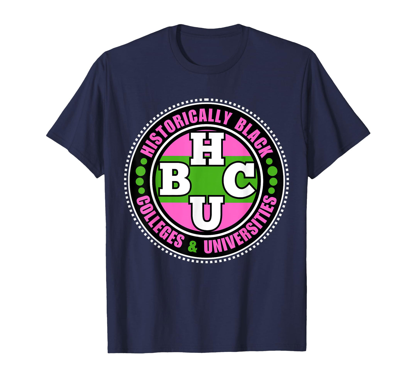 HBCU Pink And Green Historically Black College University T-Shirt