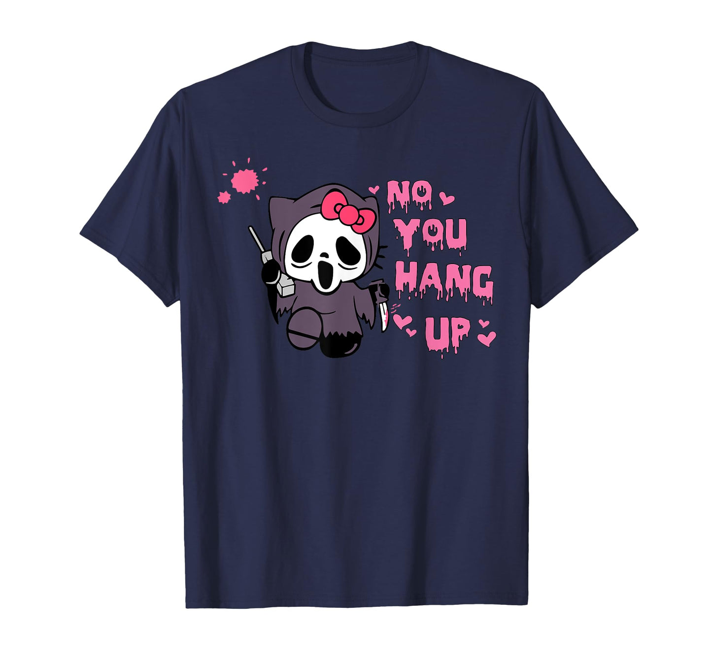 No You Hang Up Cats Horror Skeleton T-Shirt