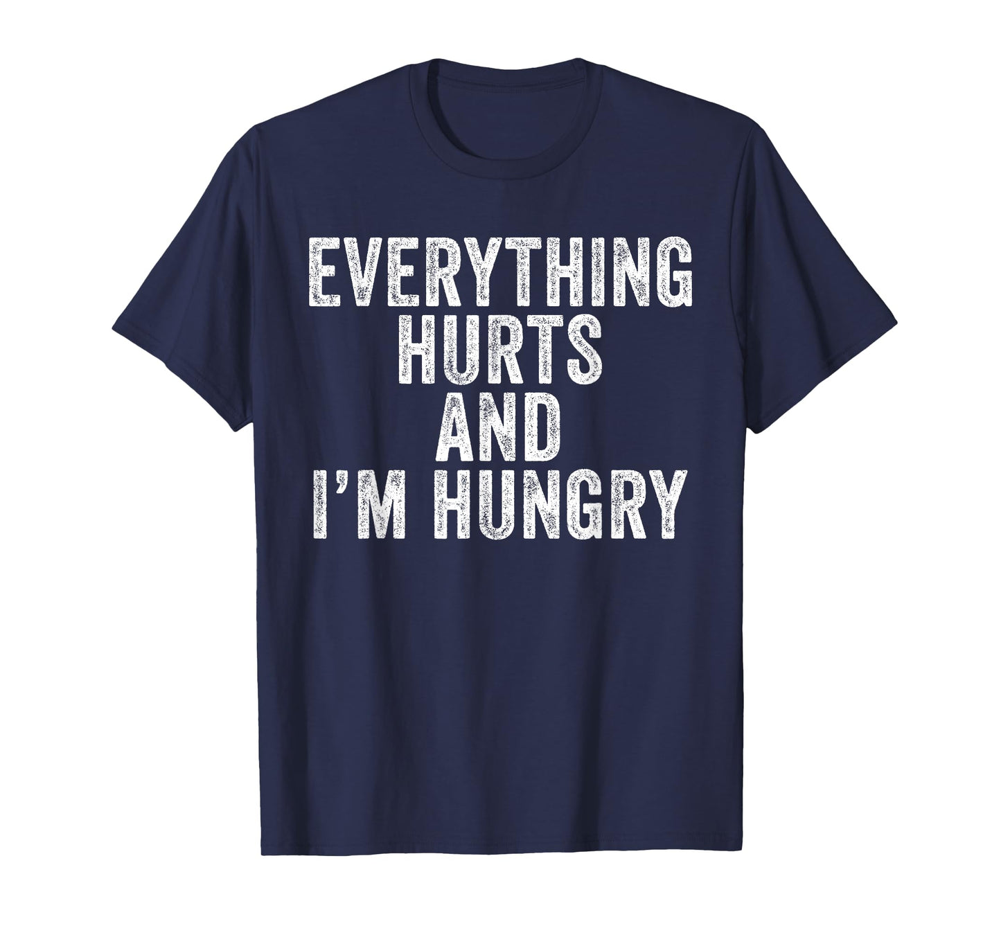 Funny Everything Hurts I'm Hungry Vintage Women's X-Small Black Modern Letter Print Crew Neck Short Sleeve Lightweight Classic Fit Everything Hurts I'm Hungry Funny Running Marathon Runner T-Shirt