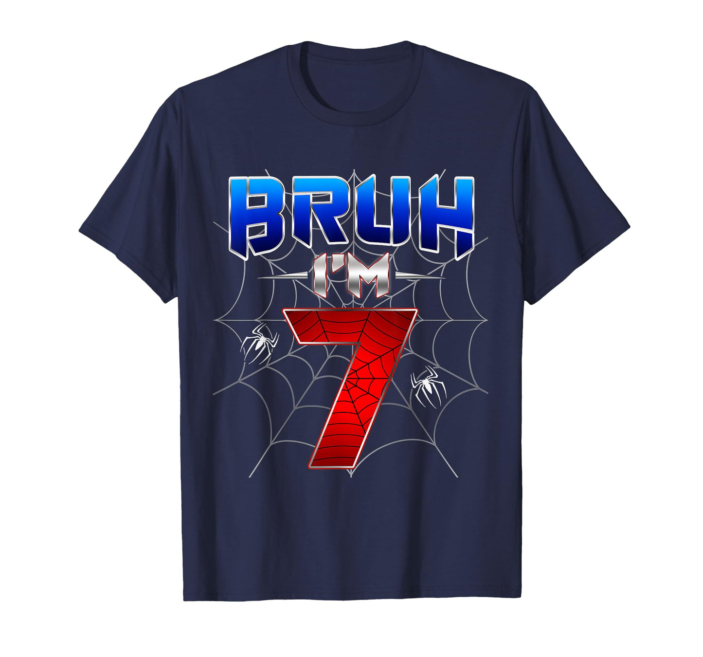 Bruh I'm 7 Year Old Birthday Spider Web Kid Boy 7th Birthday T-Shirt