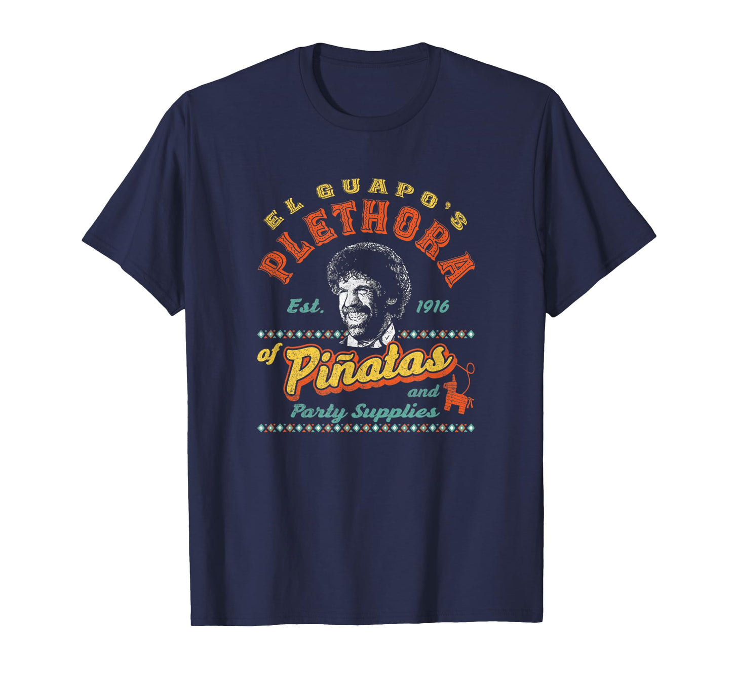 Vintage El Guapo's Plethora Of Piñatas Three Amigos T-Shirt
