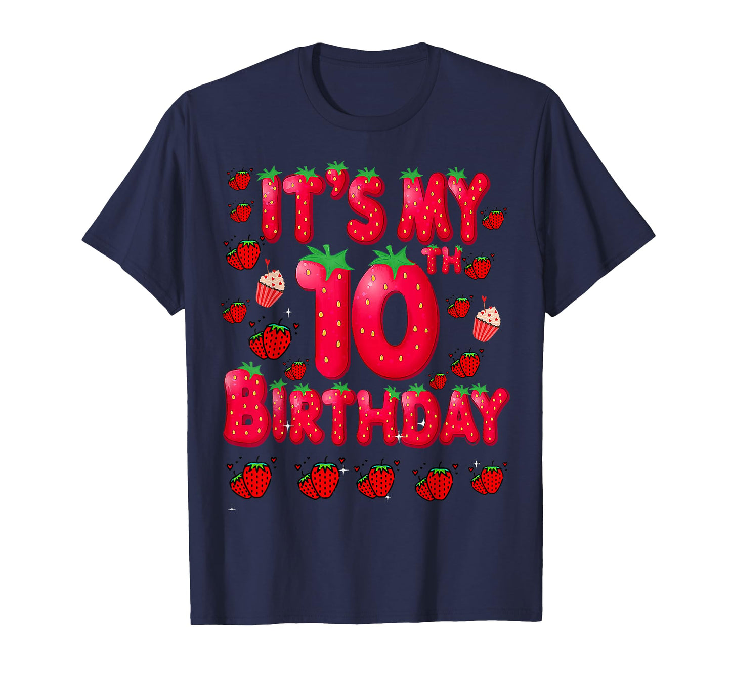 Kids 10 Year Old Strawberry Birthday Girl Sweet Fruit 10th T-Shirt