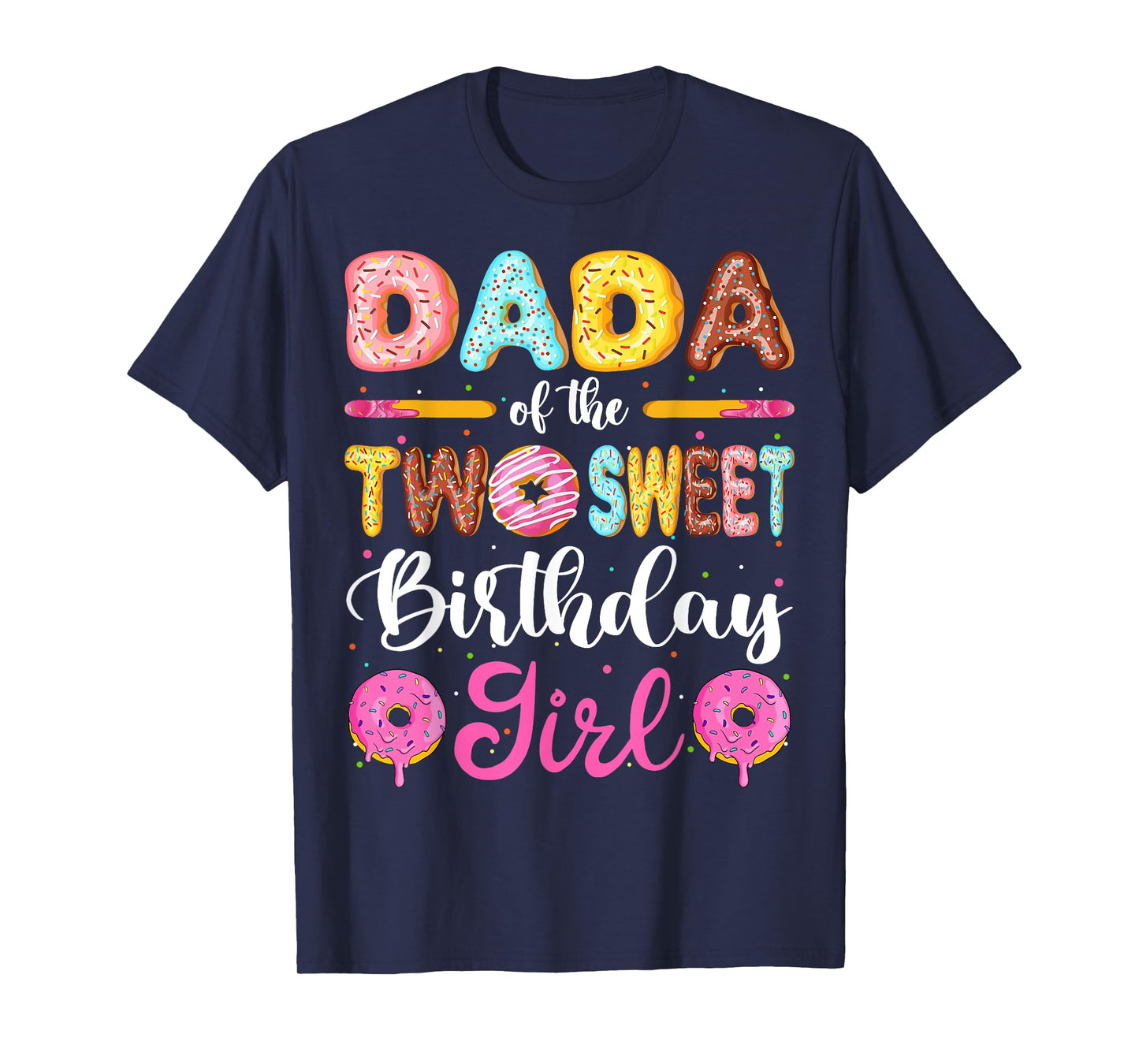 Dada Of The Two Sweet Birthday Girl Donut 2nd Birthday T-Shirt