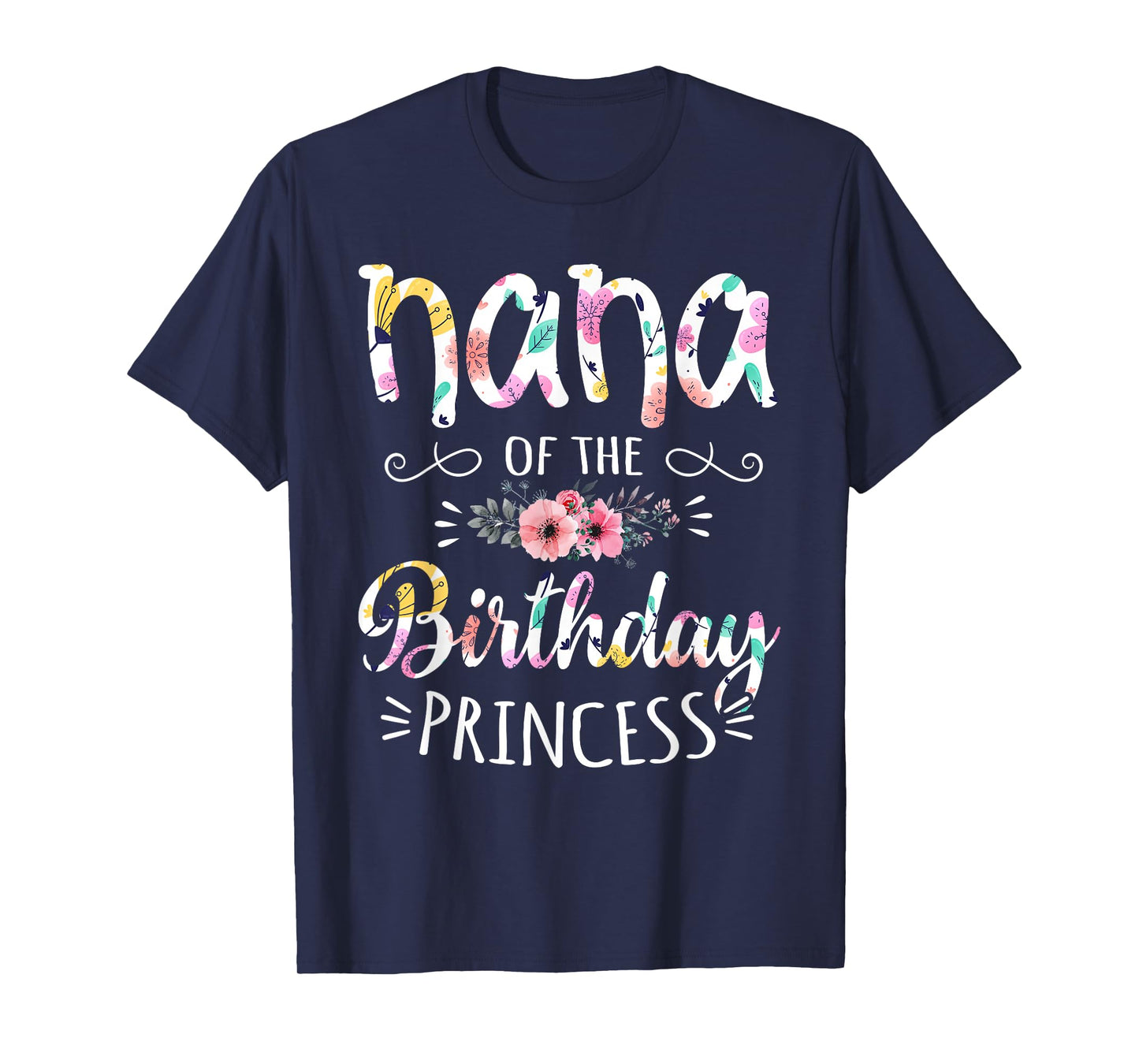 Nana of the Birthday Princess Birthday Party T-Shirt