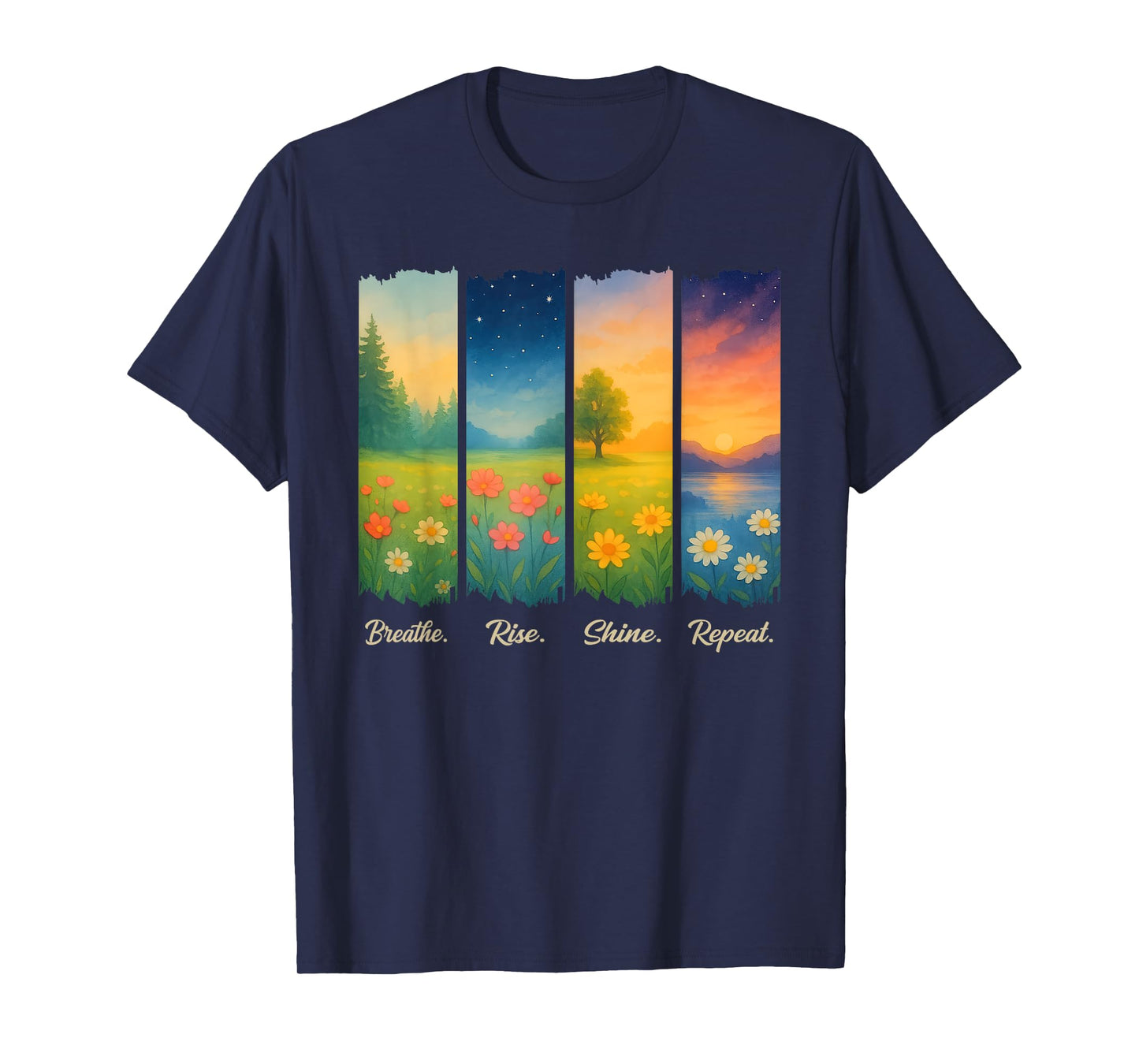 Breathe Rise Shine Repeat T-Shirt