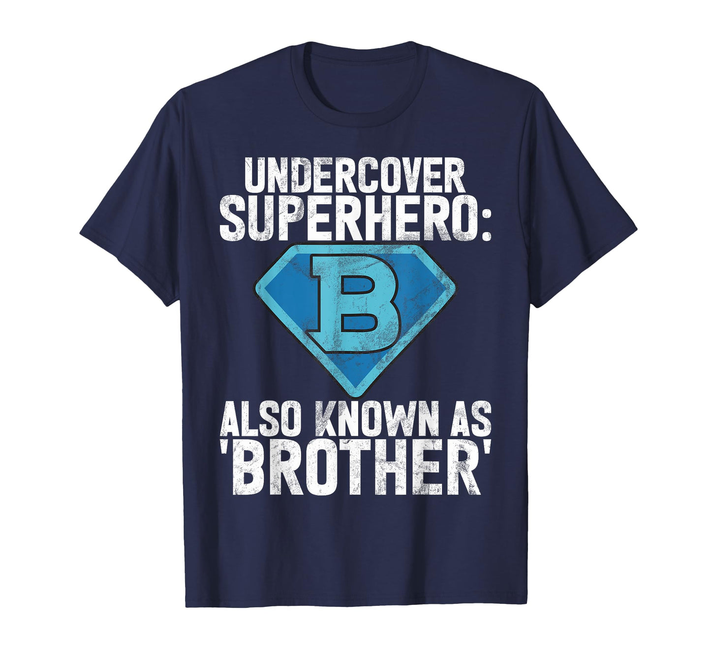 Undercover Superhero also known as Brother T-Shirt