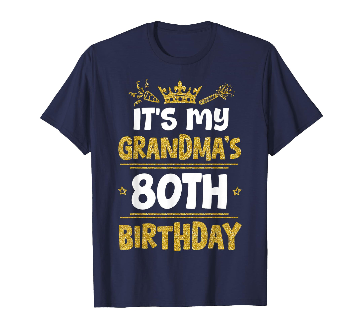 Happy It's My Grandma's 80th Birthday 1945 80 Years Old T-Shirt