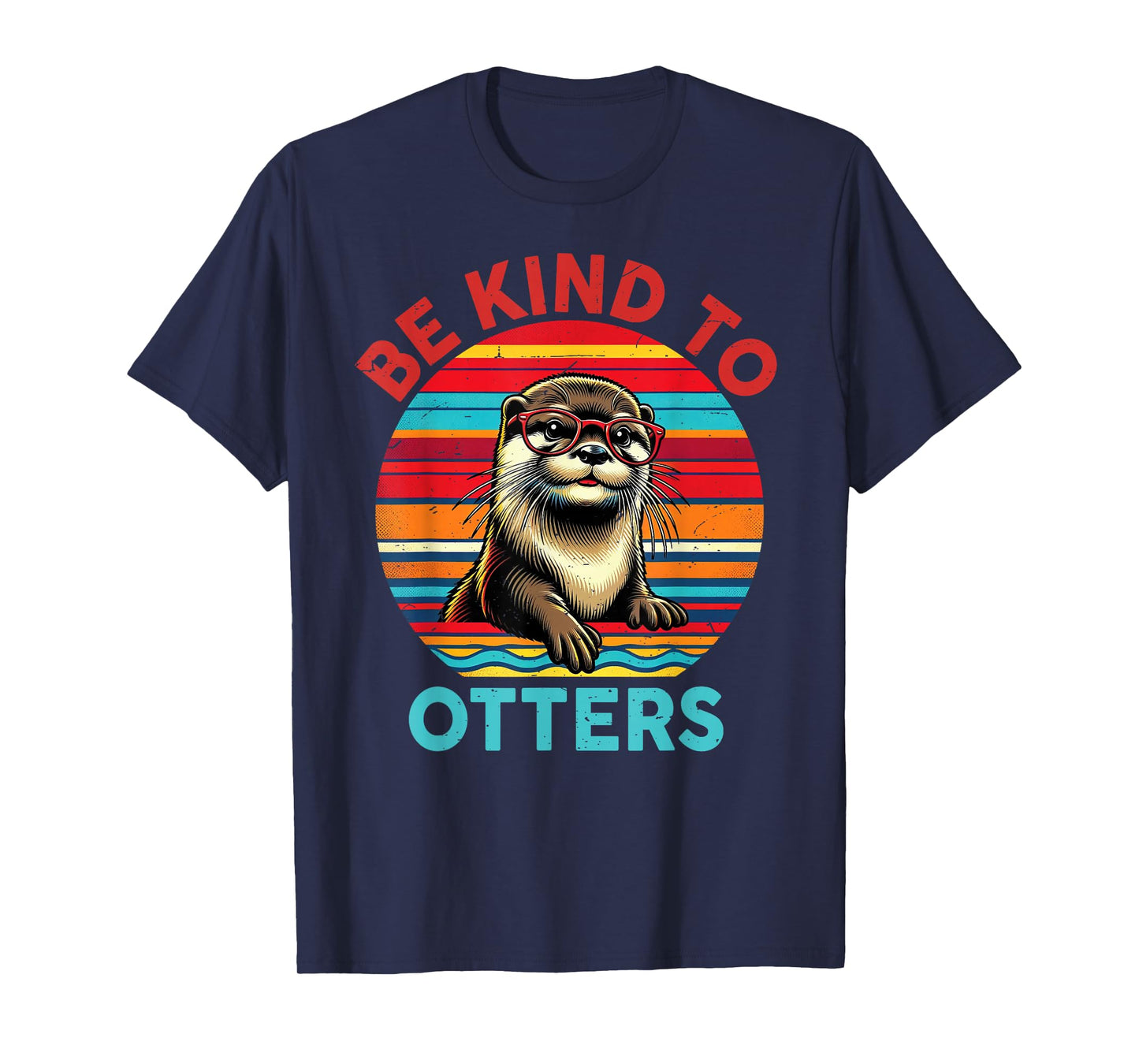 Men Funny Otter-Shirt Women Kid Girl Lover Be Kind To Otters T-Shirt