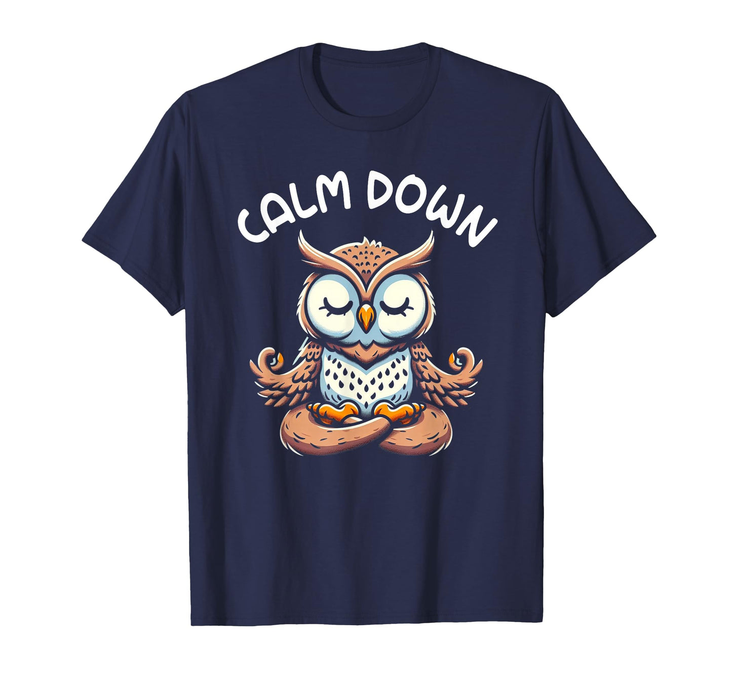 Owl Calm Down Yoga Meditation T-Shirt