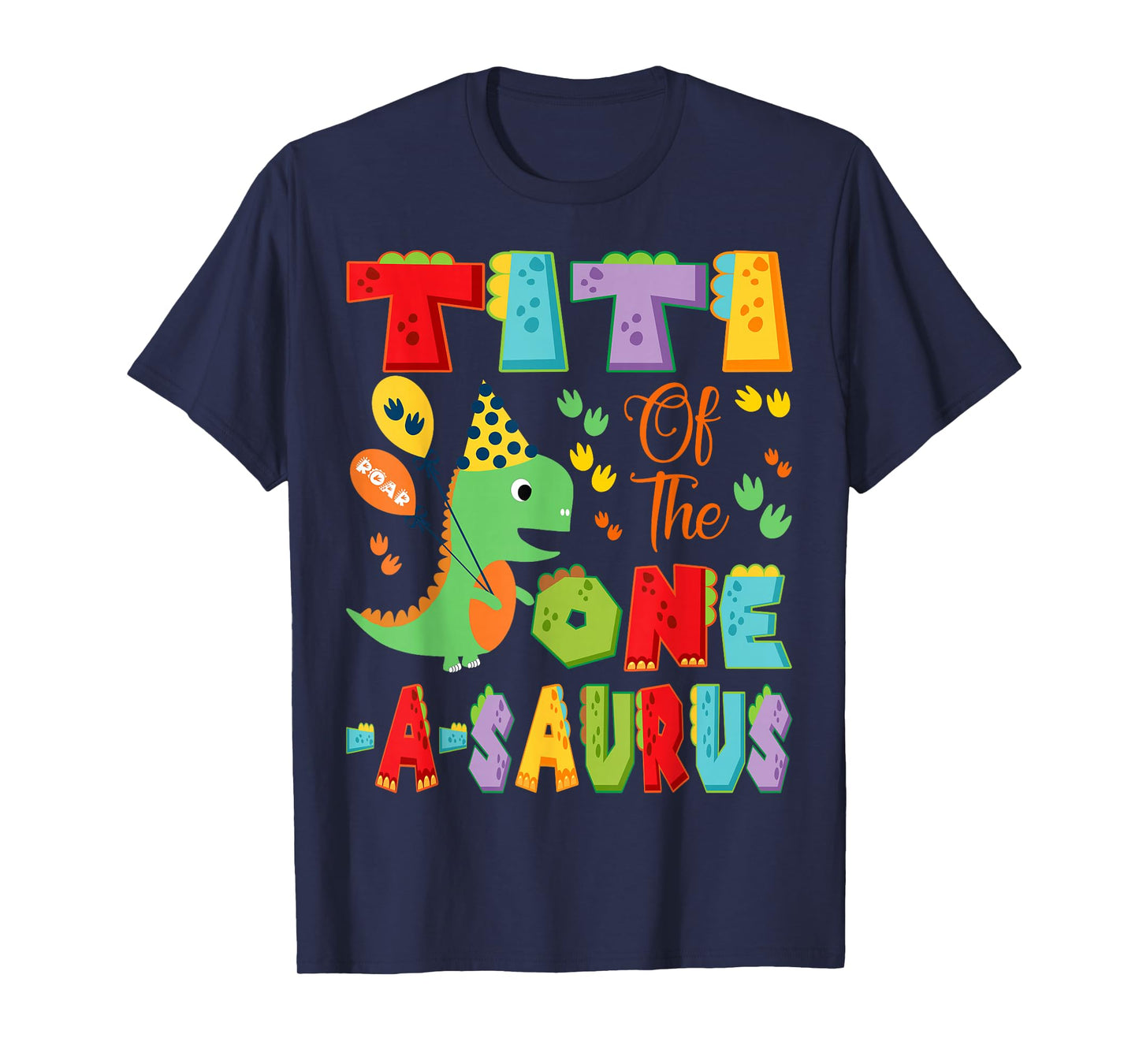 Titi Of The One-A-Saurus 1St Birthday Boy Dinosaur T-Shirt