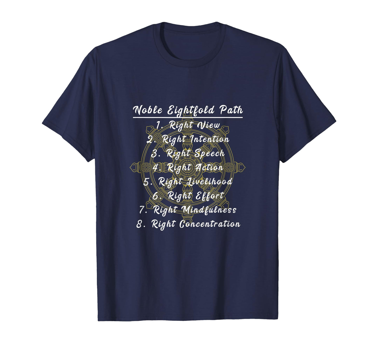 Buddha Dharma Wheel Noble Eightfold Path Buddhism T-Shirt