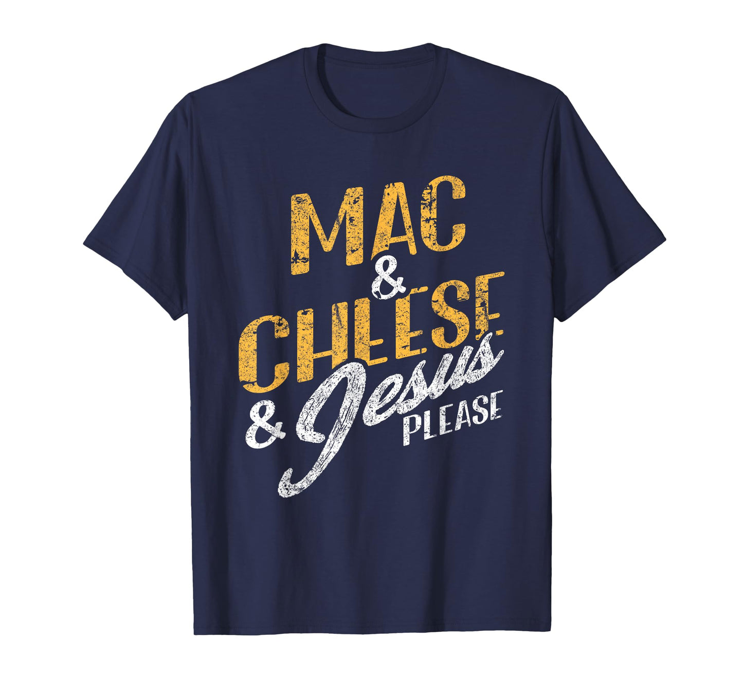 Mac & Cheese Jesus Please Christian Vintage Food Lover T-Shirt