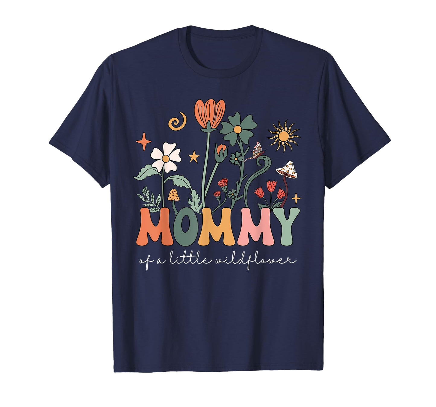 Mommy Of A Little Wildflower Girls Women Family Matching T-Shirt
