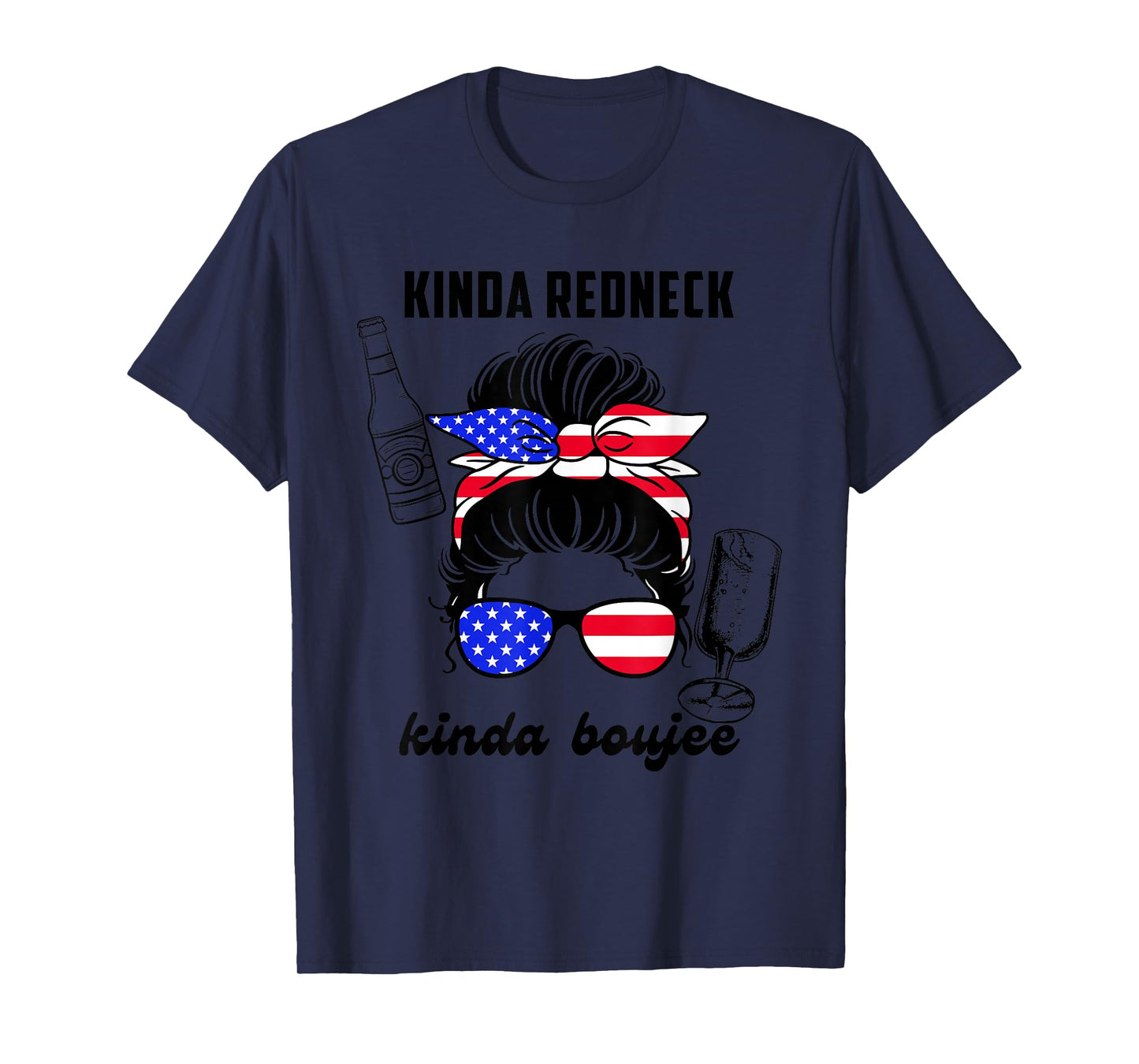 Kinda Redneck Kinda Boujee Messy Bun America Girl Design T-Shirt
