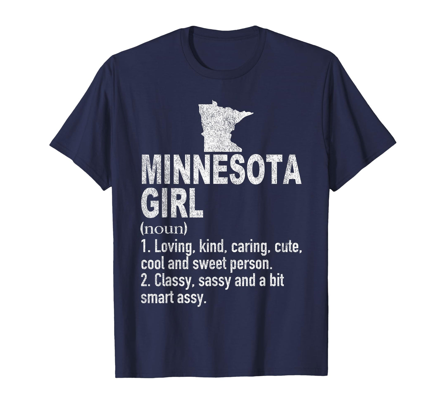 Minnesota Girl Definition Funny Hometown Home Minnesota T-Shirt