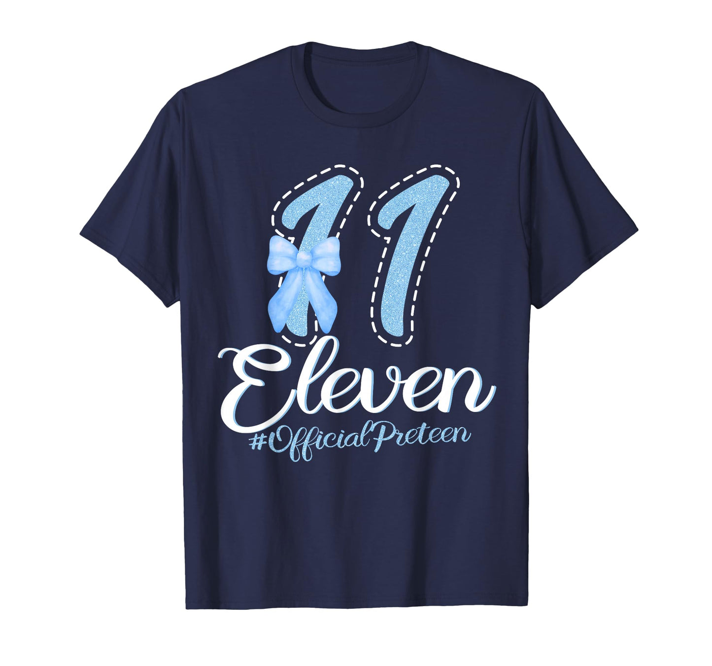 Eleven Official Pre Teen 11th Birthday 11 Year Girl Blue Bow T-Shirt
