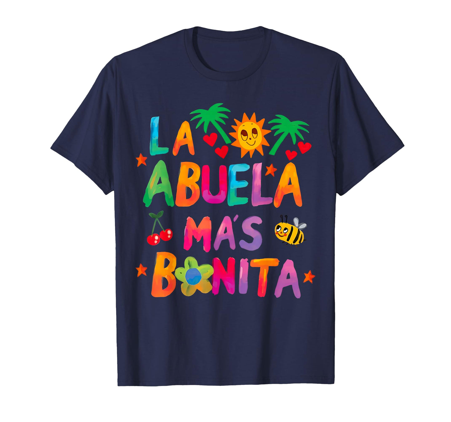 La Abuela Mas Bonita - The Most Beautiful Grandmother T-Shirt