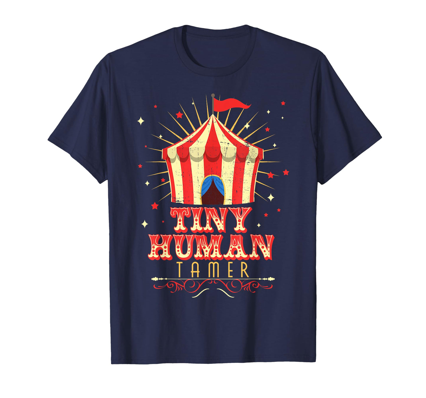 Tiny Human Tamer Carnival Circus Daycare Preschool Teacher T-Shirt