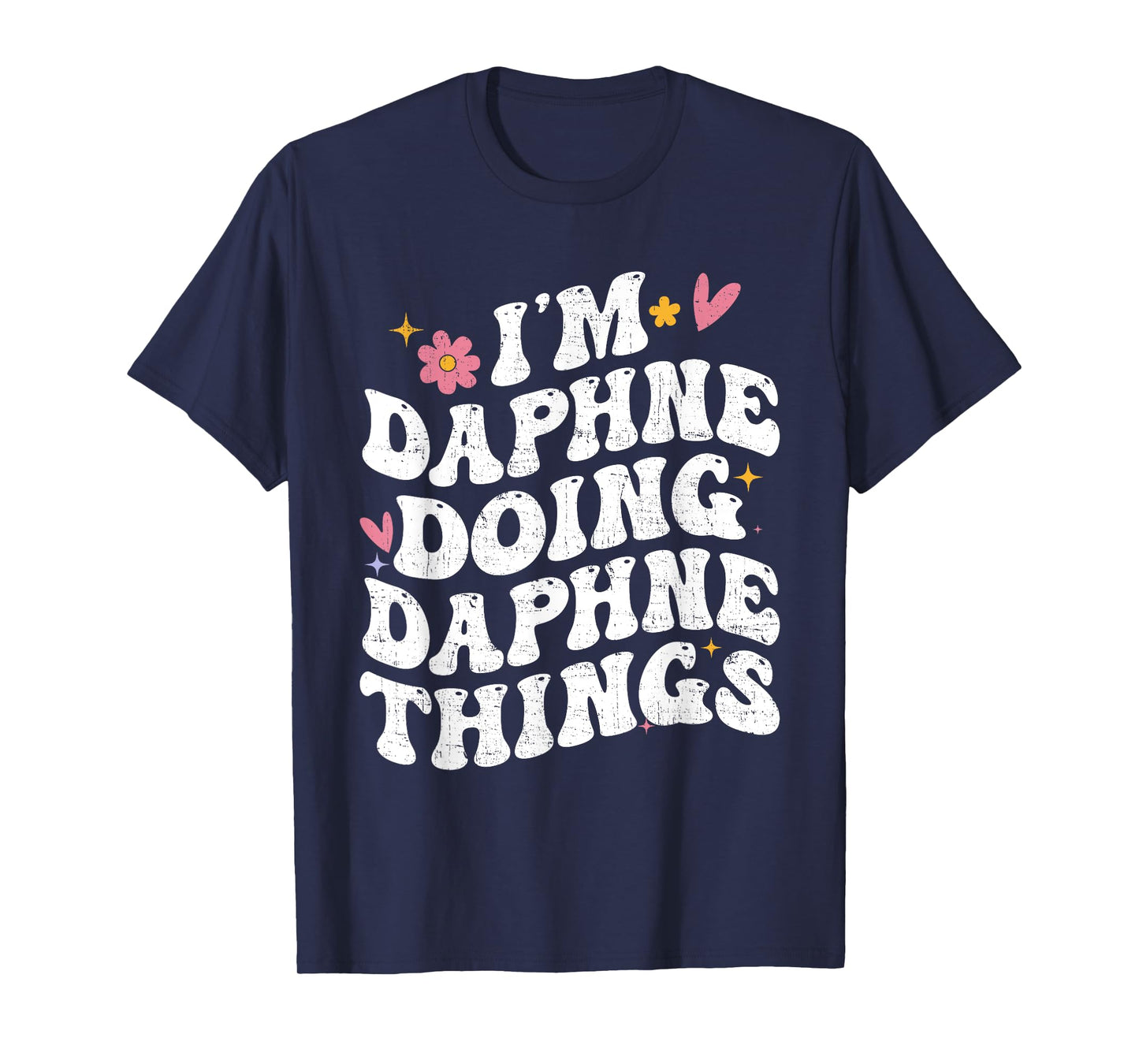 I'm Daphne Doing Daphne Things Retro Groovy Personalized T-Shirt