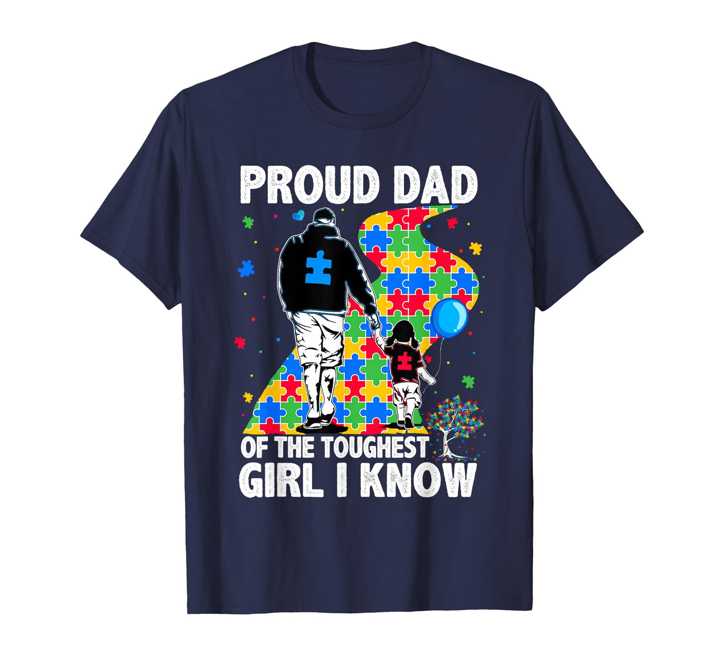 Proud Dad Of The Toughest Girl Dad Men Kids Autism Awareness T-Shirt
