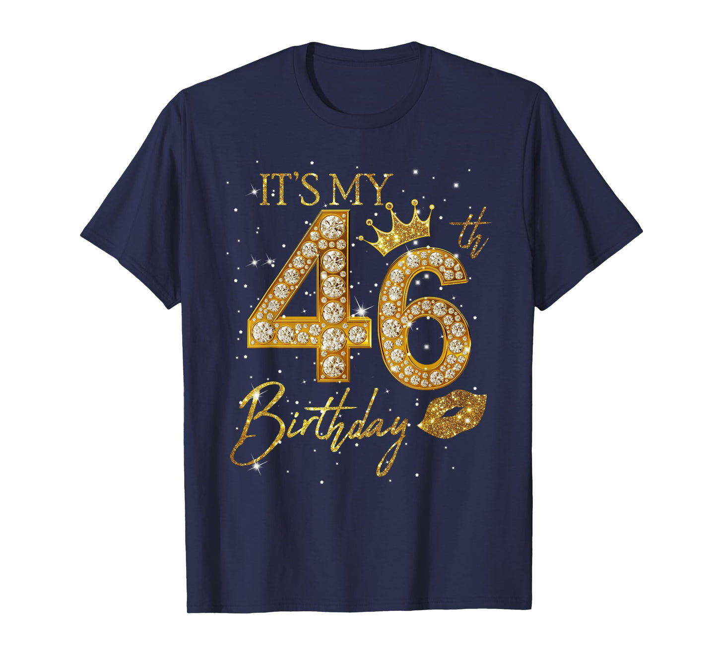 It's My 46th Birthday Crown 46 Years Old 46th Birthday Queen T-Shirt