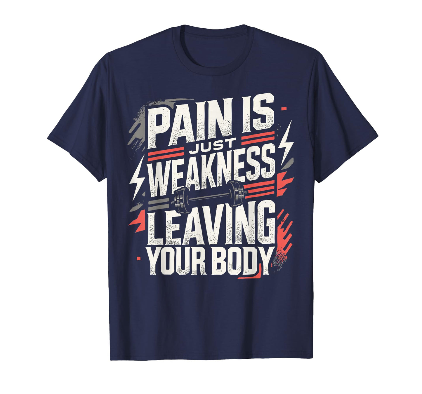Pain Is Just Weakness Leaving Your Body Gym Coaches T-Shirt
