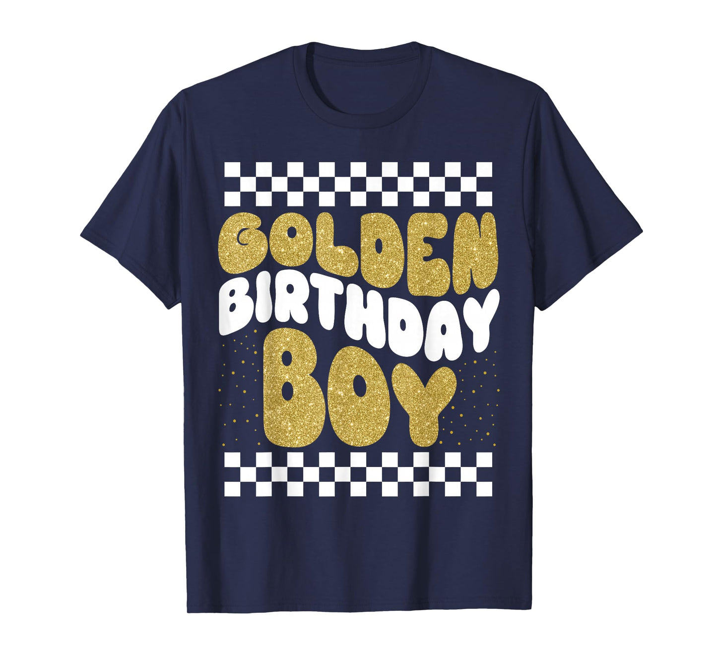 Golden Birthday Boys Bday Toddlers Birthday Party Decoration T-Shirt