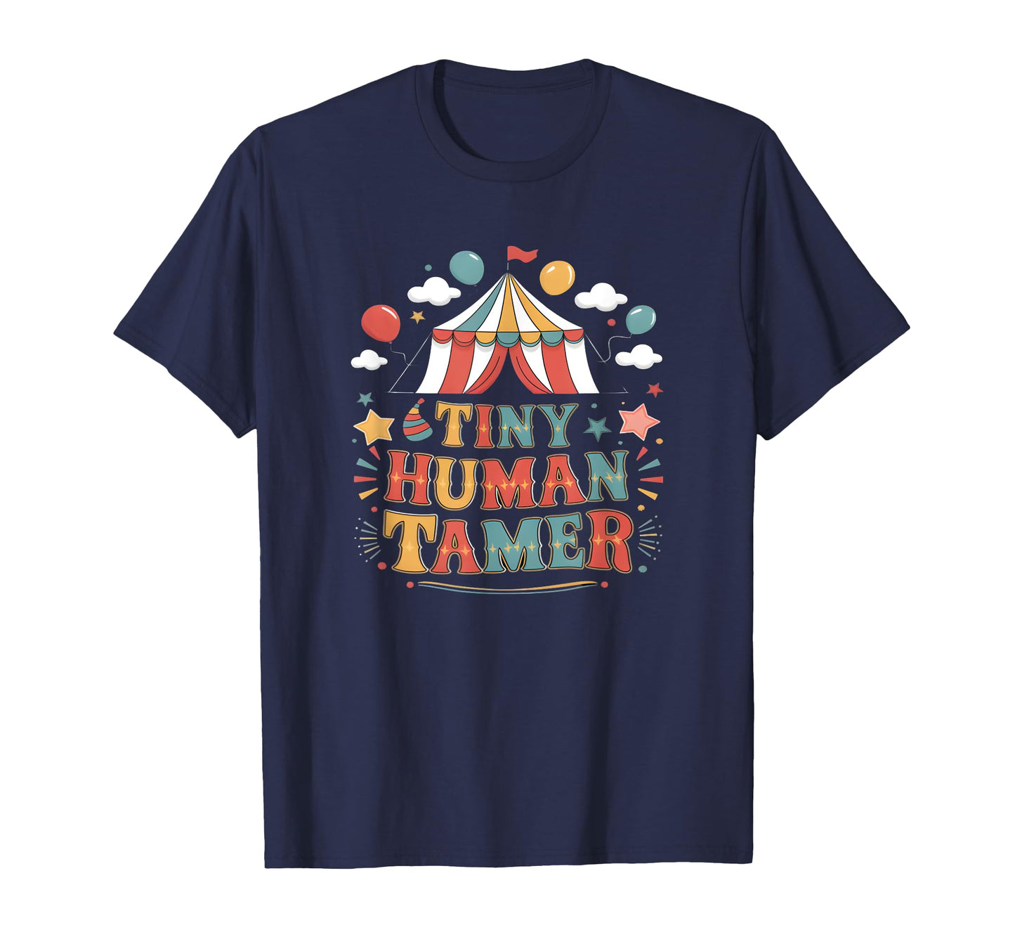Tiny Human Tamer Circus Carneval Staff T-Shirt