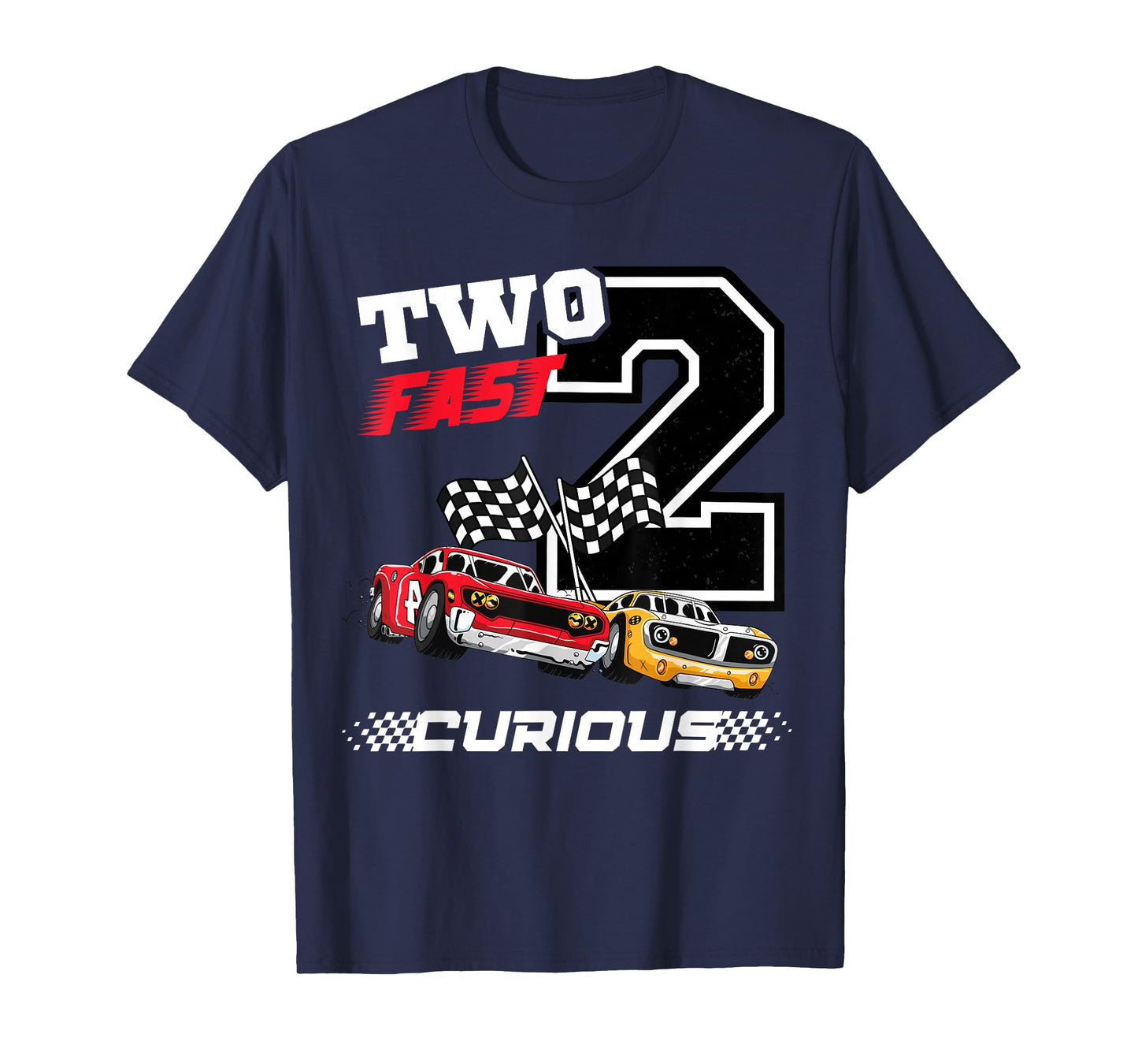 Kids Two Fast 2 Curious racing car 2nd Birthday boy gifts T-Shirt