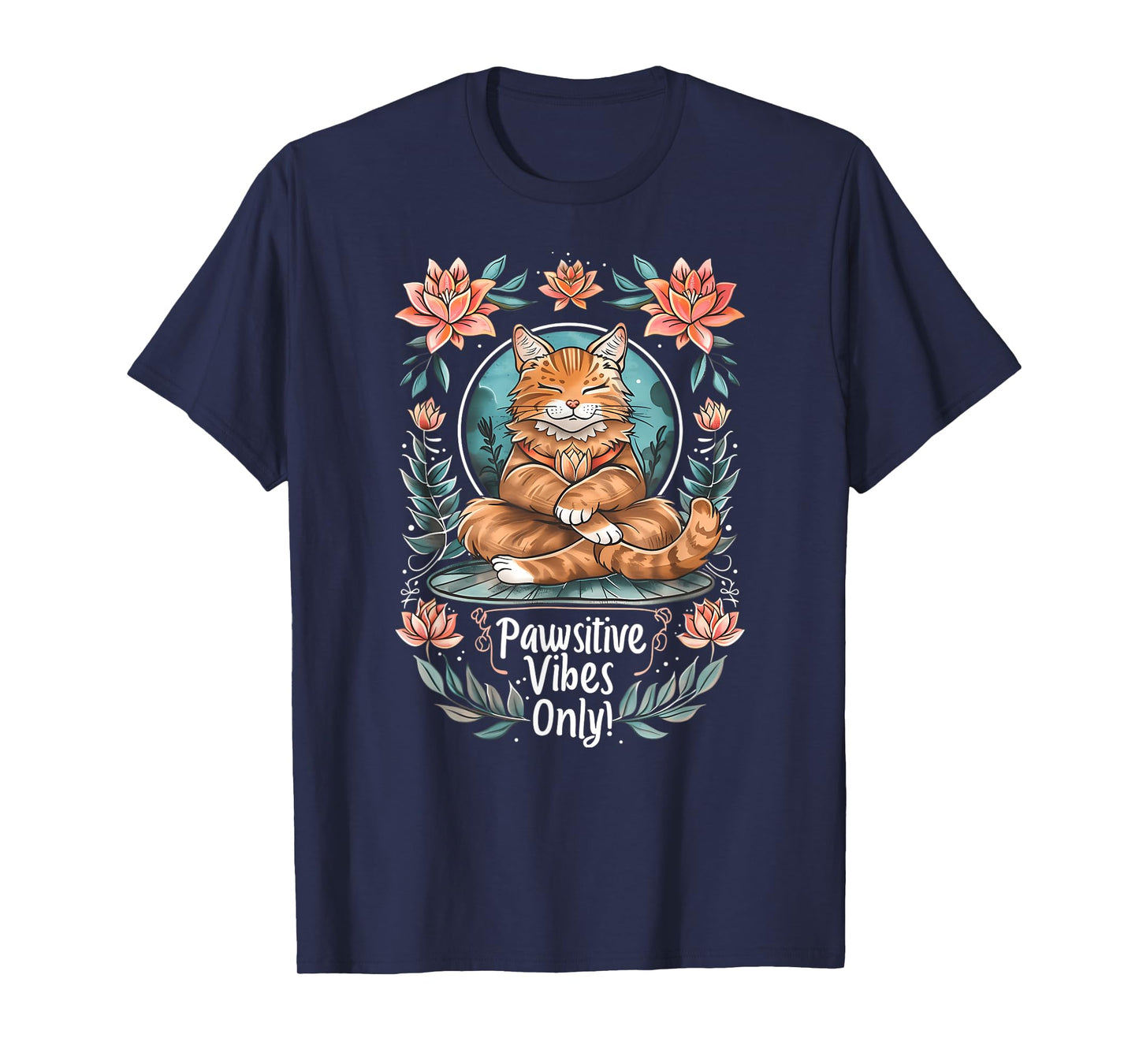 Pawsitive Vibes Only Yoga Poses Kitten Cat Men Women T-Shirt