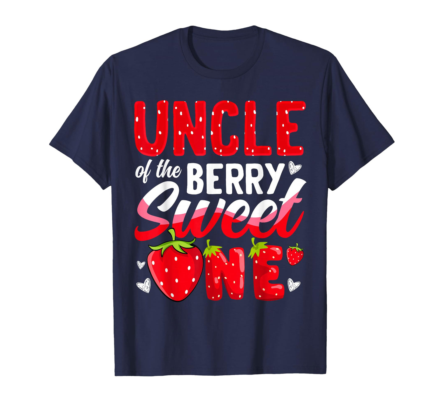 Uncle Of The Berry Sweet One Strawberry 1st Birthday T-Shirt