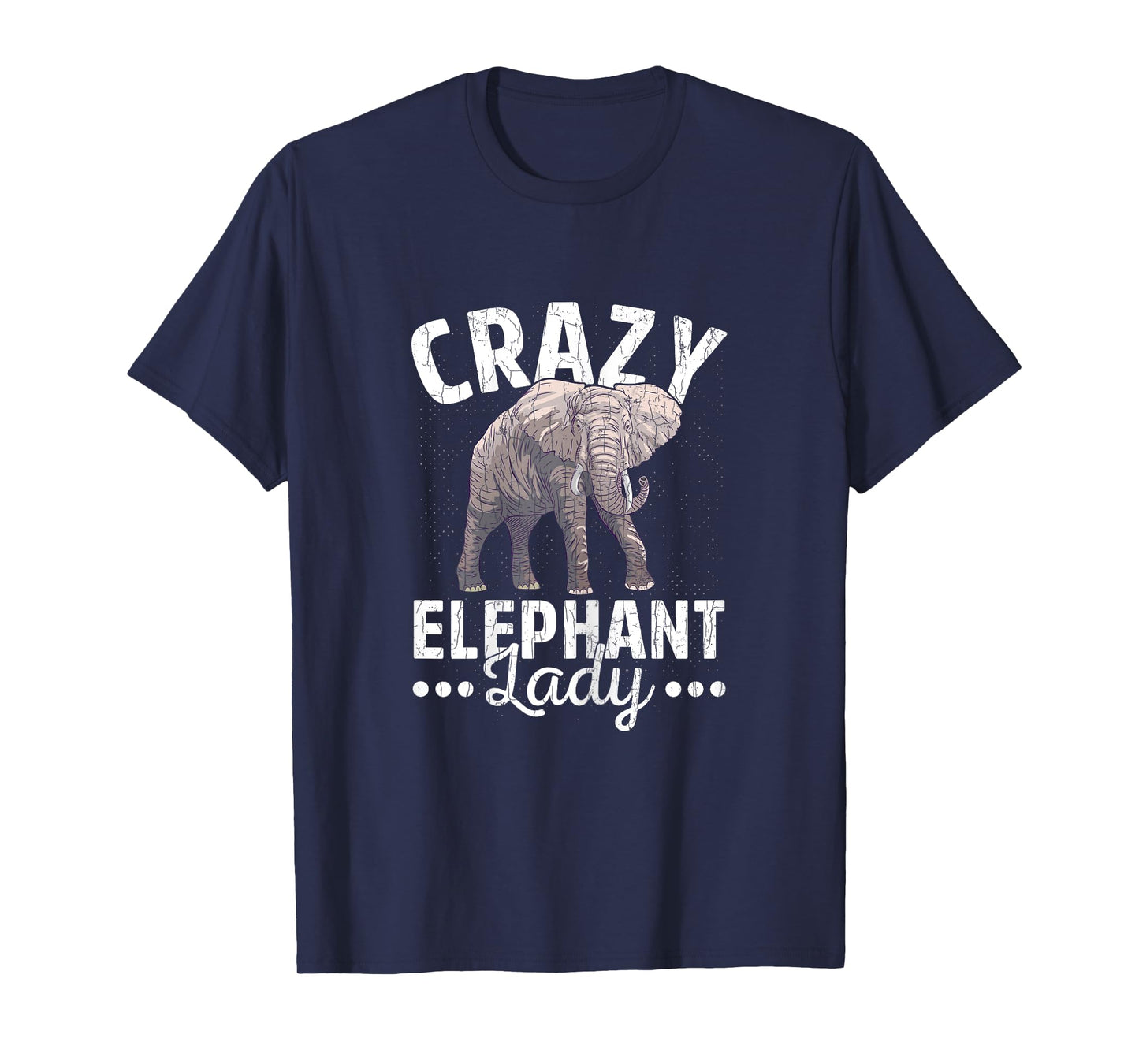 Crazy Elephant Lady Funny Elephants Lover Graphic T-Shirt