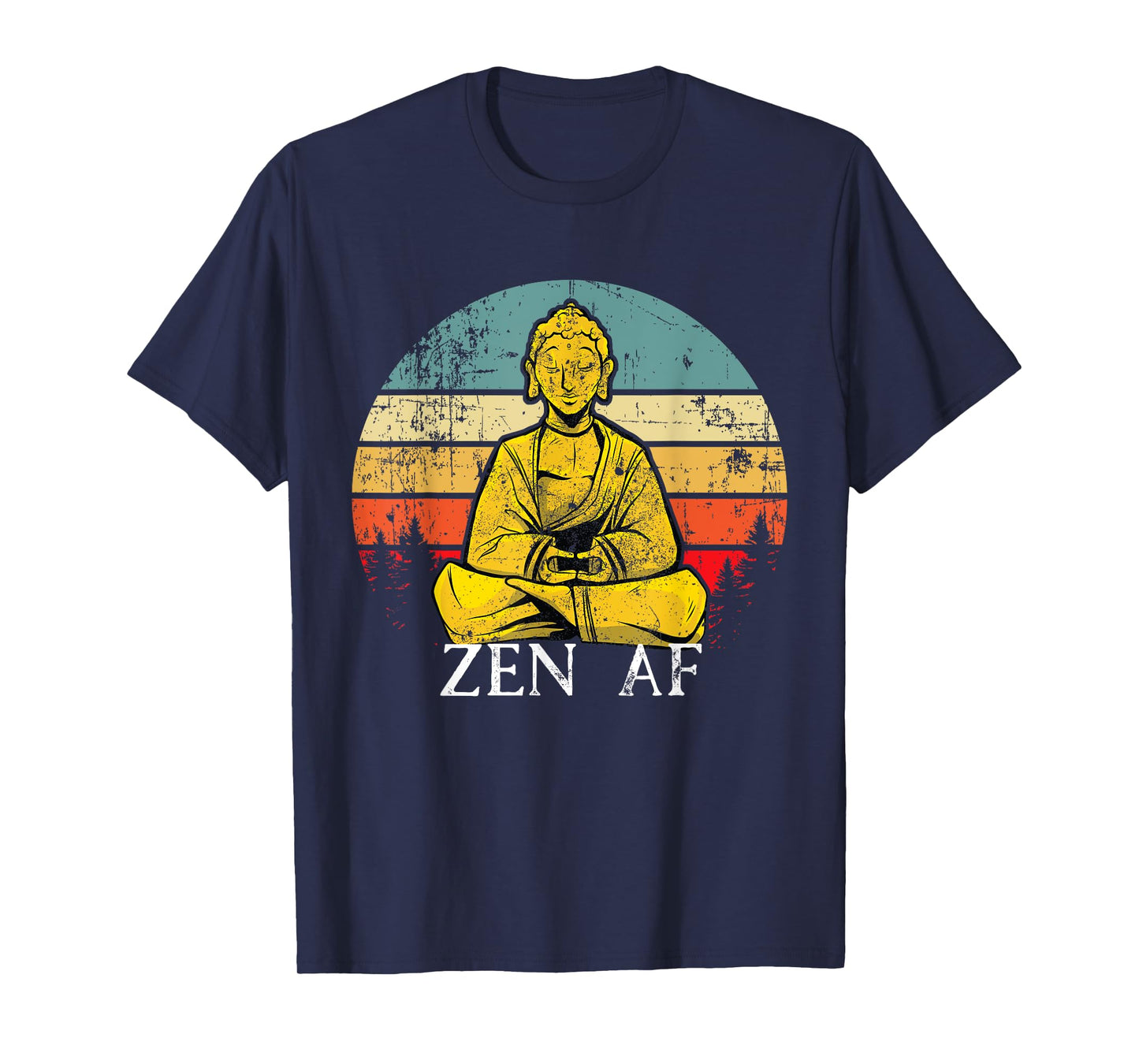 Zen AF Sarcasm Buddha quotes Shirt T-Shirt