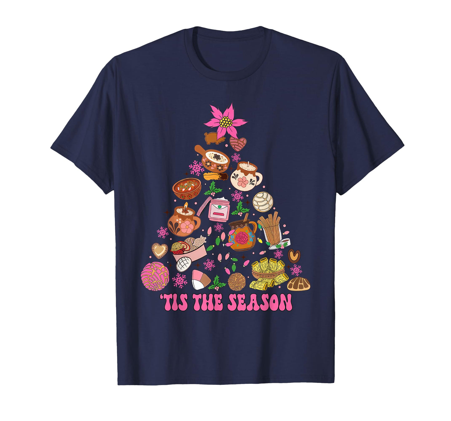 Tis The Season Mexican Christmas Tree Tamales Pan Dulce T-Shirt