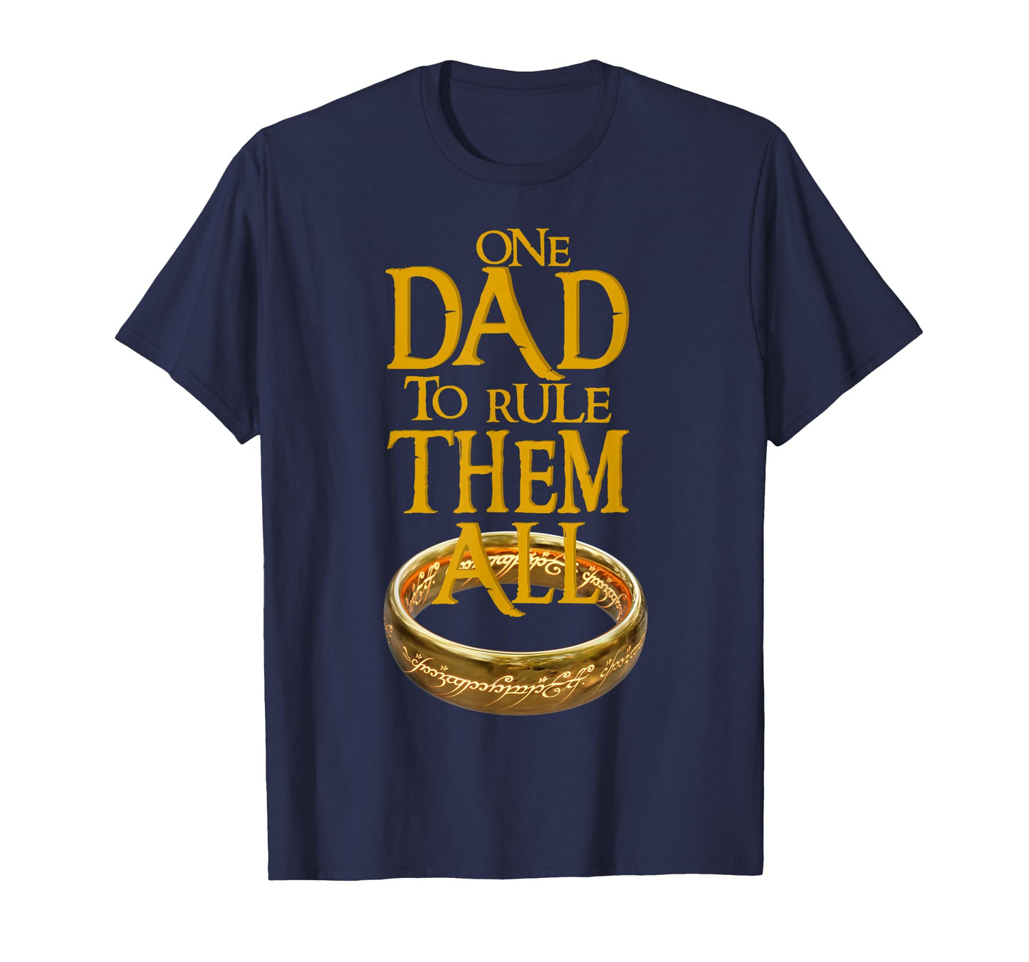 One Dad to Rule Them All Nerd Dad Father's Day Gift Tee T-Shirt