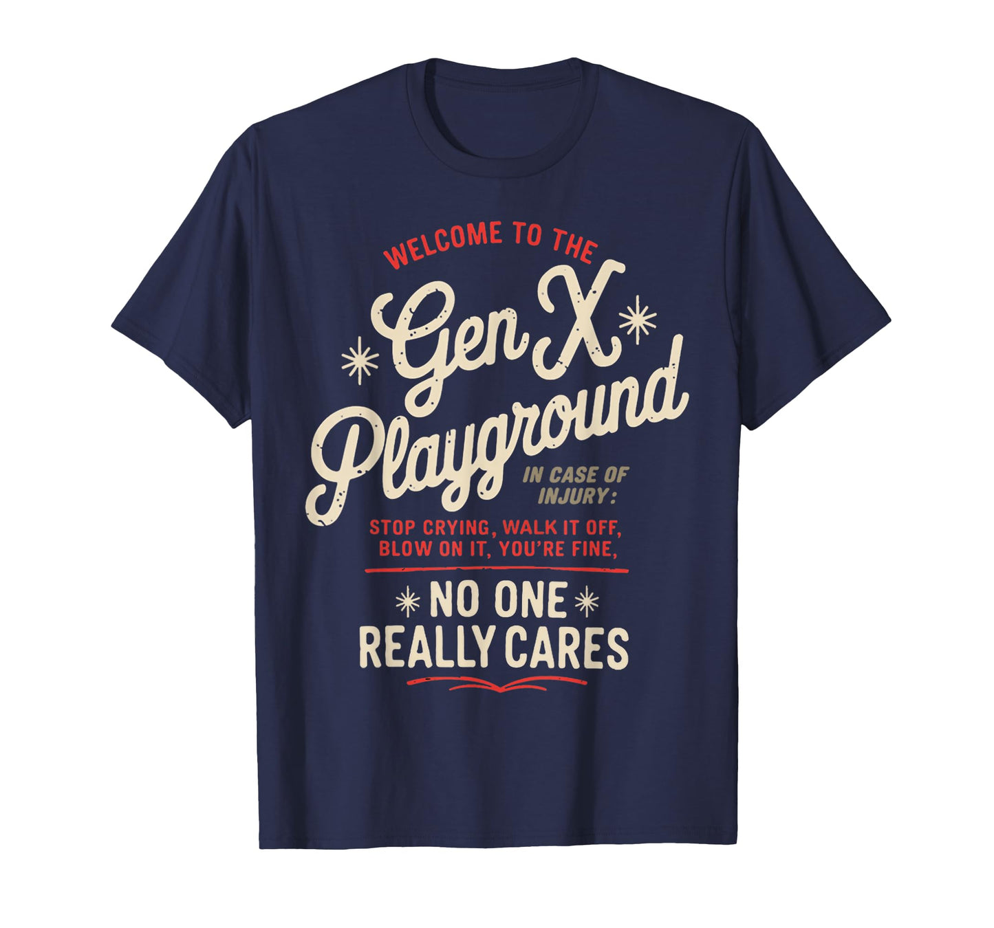 Welcome To The Gen X Humor Generation X Funny Gen X T-Shirt