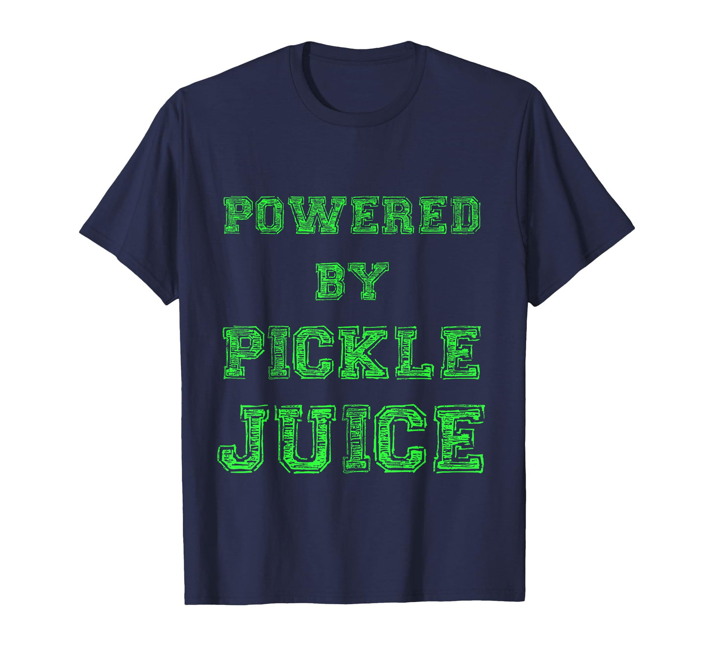 Powered By Pickle Juice Funny Gym Yoga Gift Fitness Fan T-Shirt
