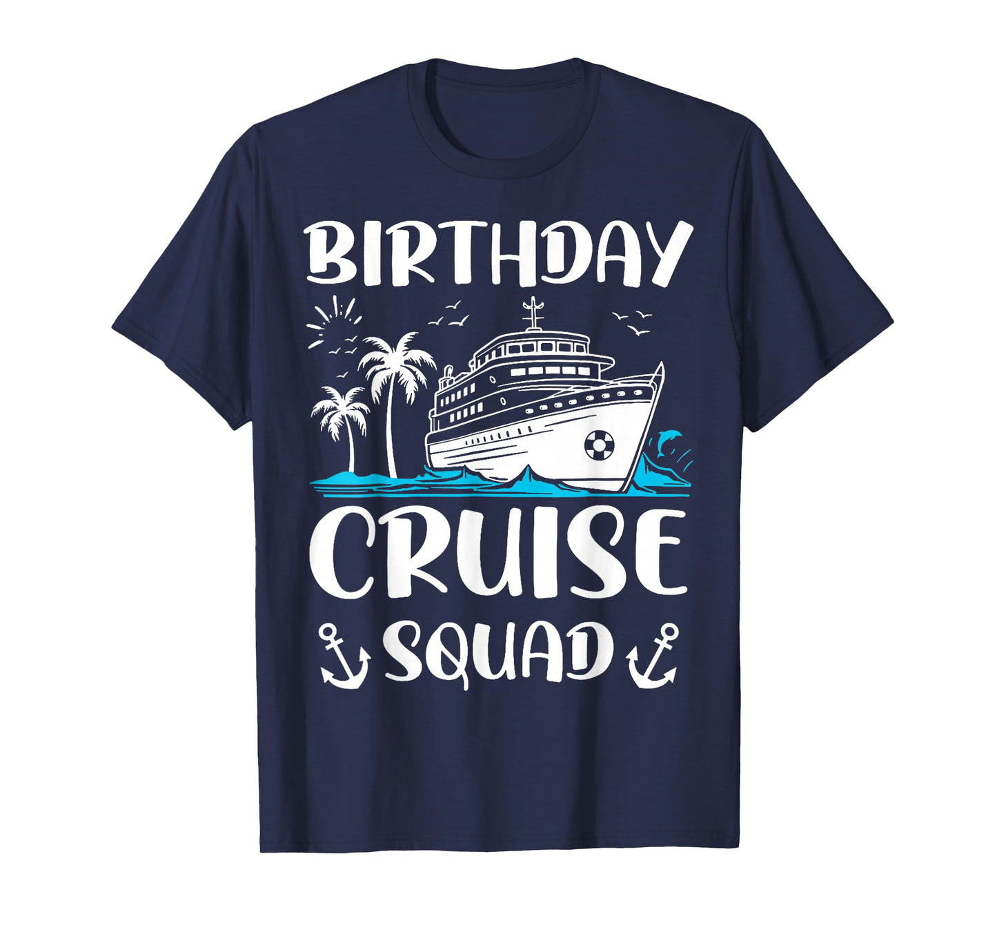 Birthday Cruise Squad Birthday Party Crew T-Shirt