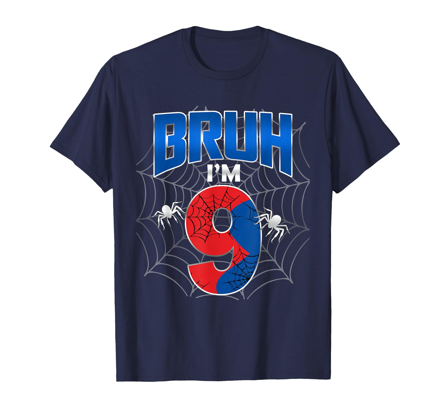 Bruh I'm 9 Year Old It's My 9th Birthday Boy Spider Web T-Shirt