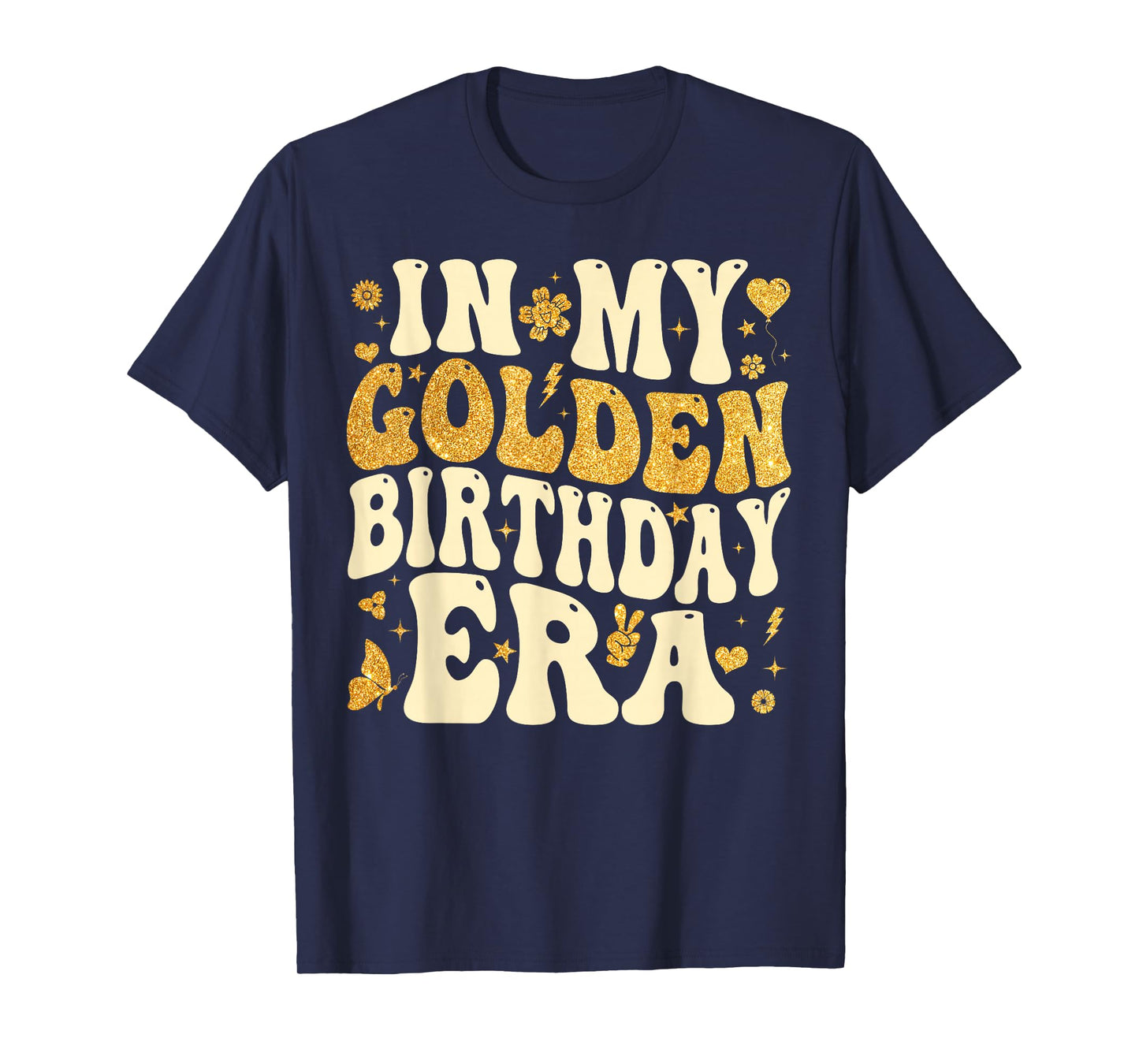 In My Golden Birthday Era Girl Women Men Kids Groovy T-Shirt