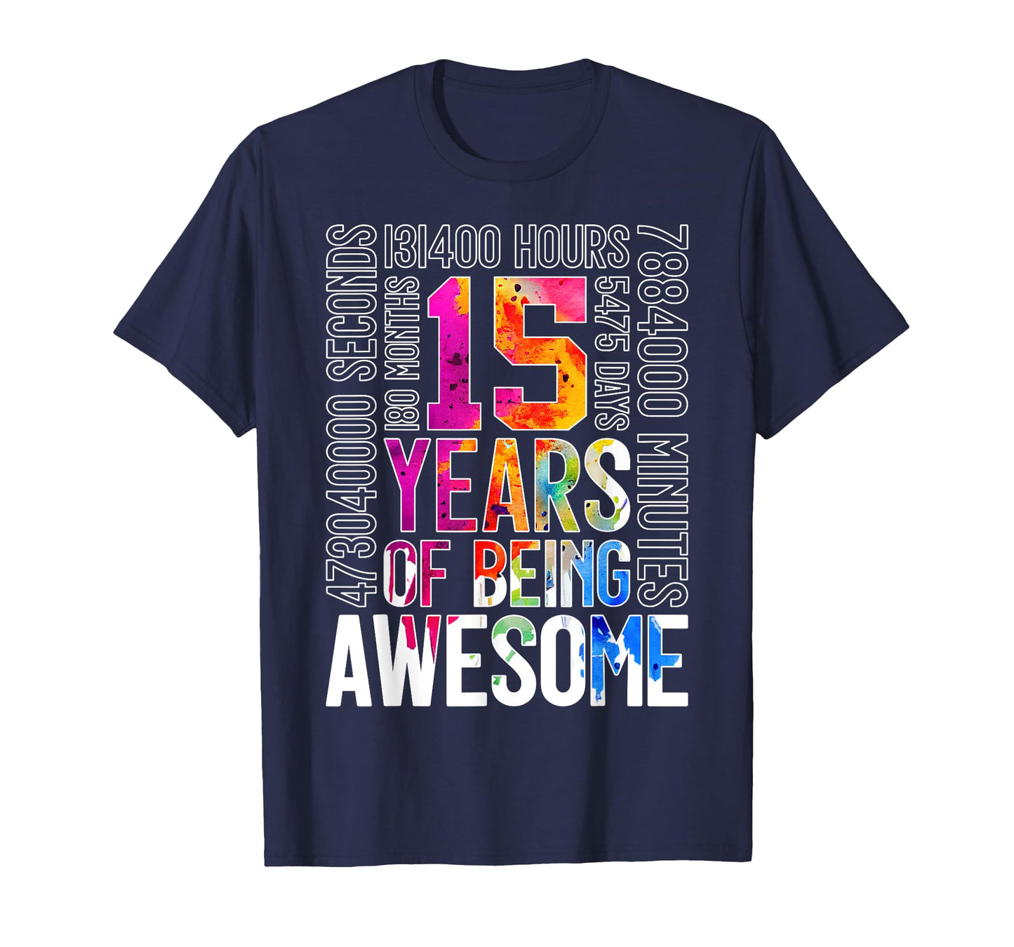 15 YEARS OF BEING AWESOME 15TH BIRTHDAY T-Shirt